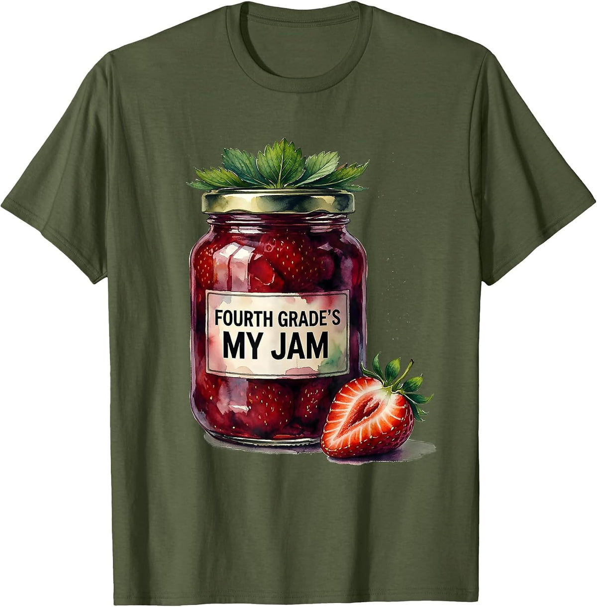Fourth Grade's My Jam Watercolor Strawberry Teacher Back T-Shirt - Olive Green