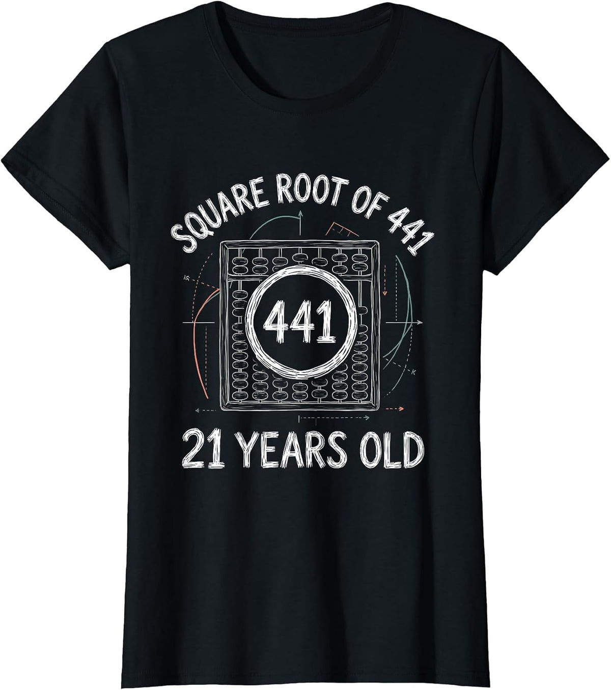 Square Root Of 441 21 Years Old Math Birthday Age Pun T-Shirt - Black