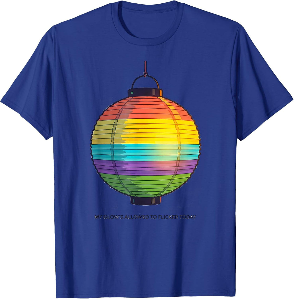 My Glow's Allowed To Flicker Today Colorful Mental Health T-Shirt - Royal Blue