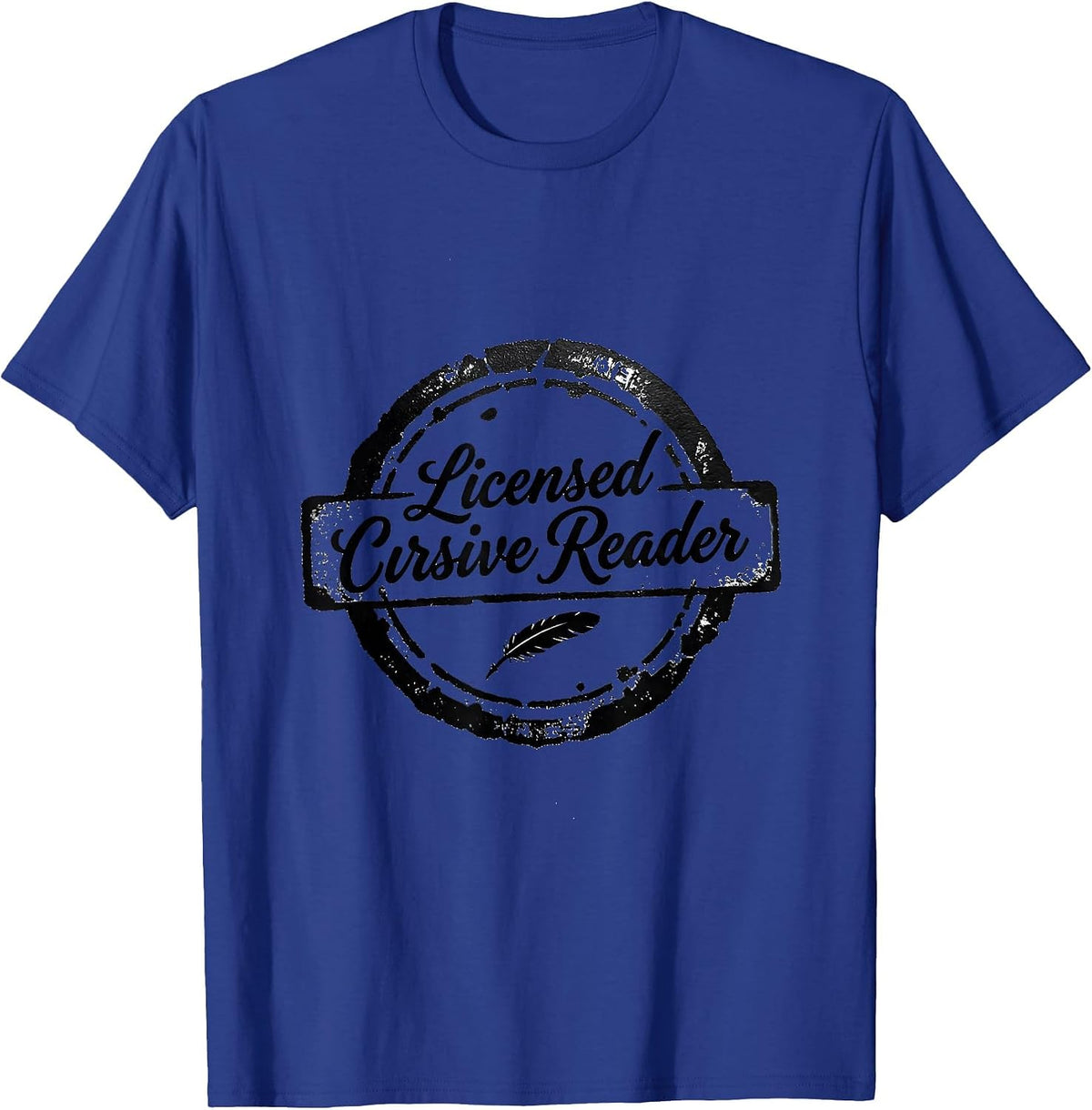 Men's Licensed Cursive Reader Funny English Teacher Cursive Humor T-Shirt - Royal Blue