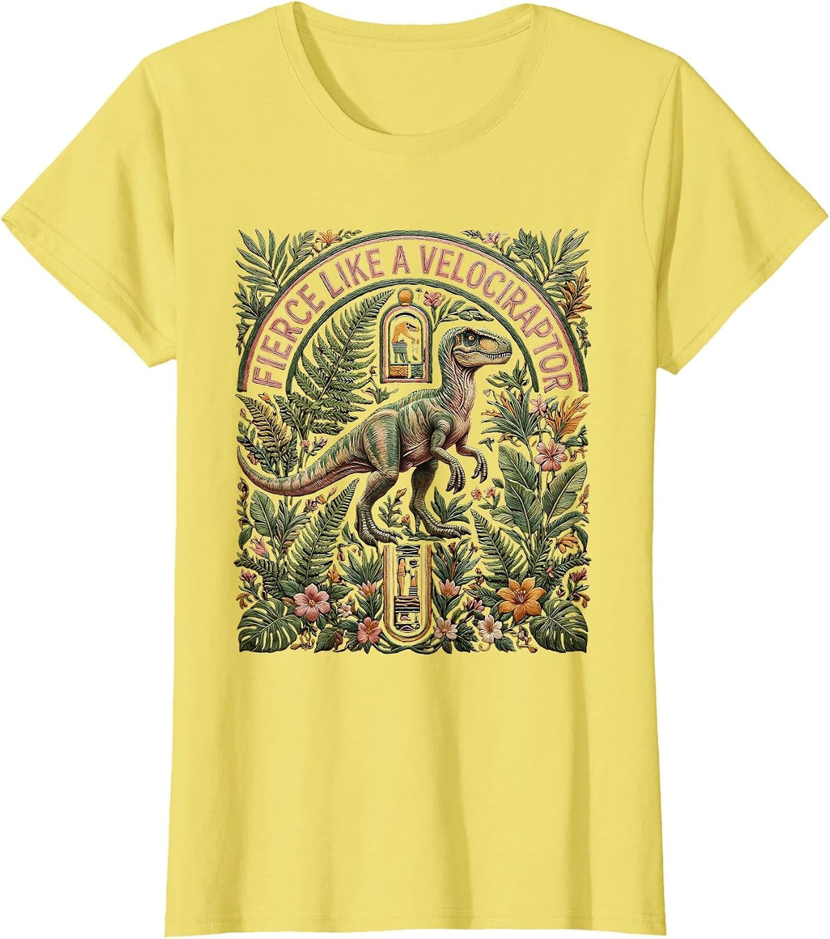 Women's Fierce Like a Velociraptor Dinosaur Design T-Shirt - Lemon Yellow