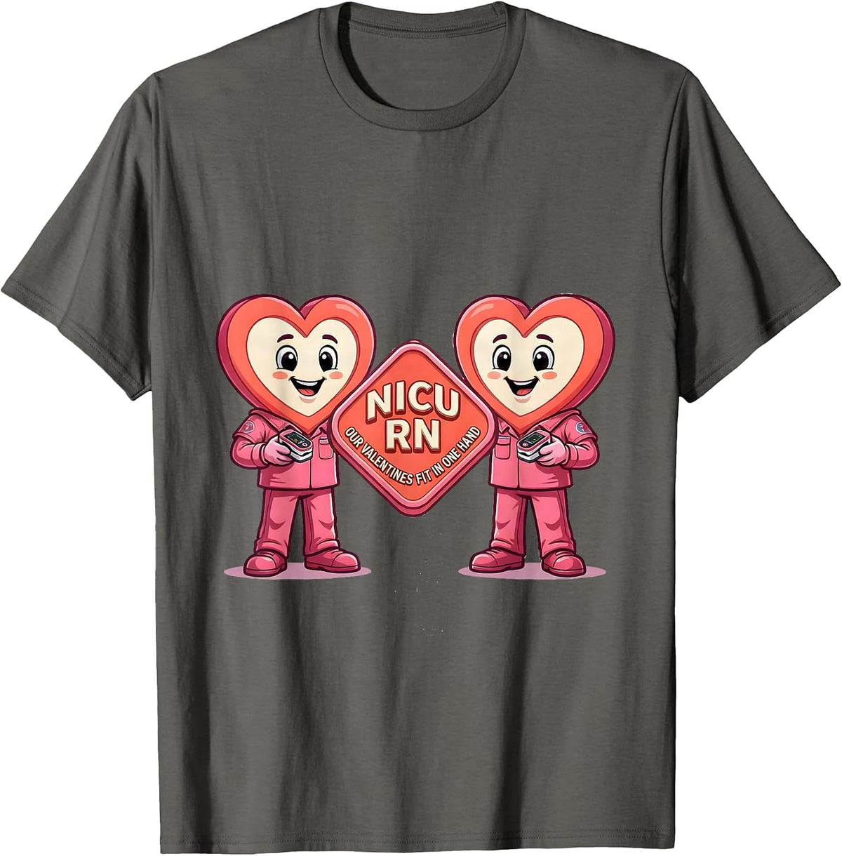 NICU RN Our Valentines Fit In One Hand Nurse Valentine T-Shirt - Asphalt Grey