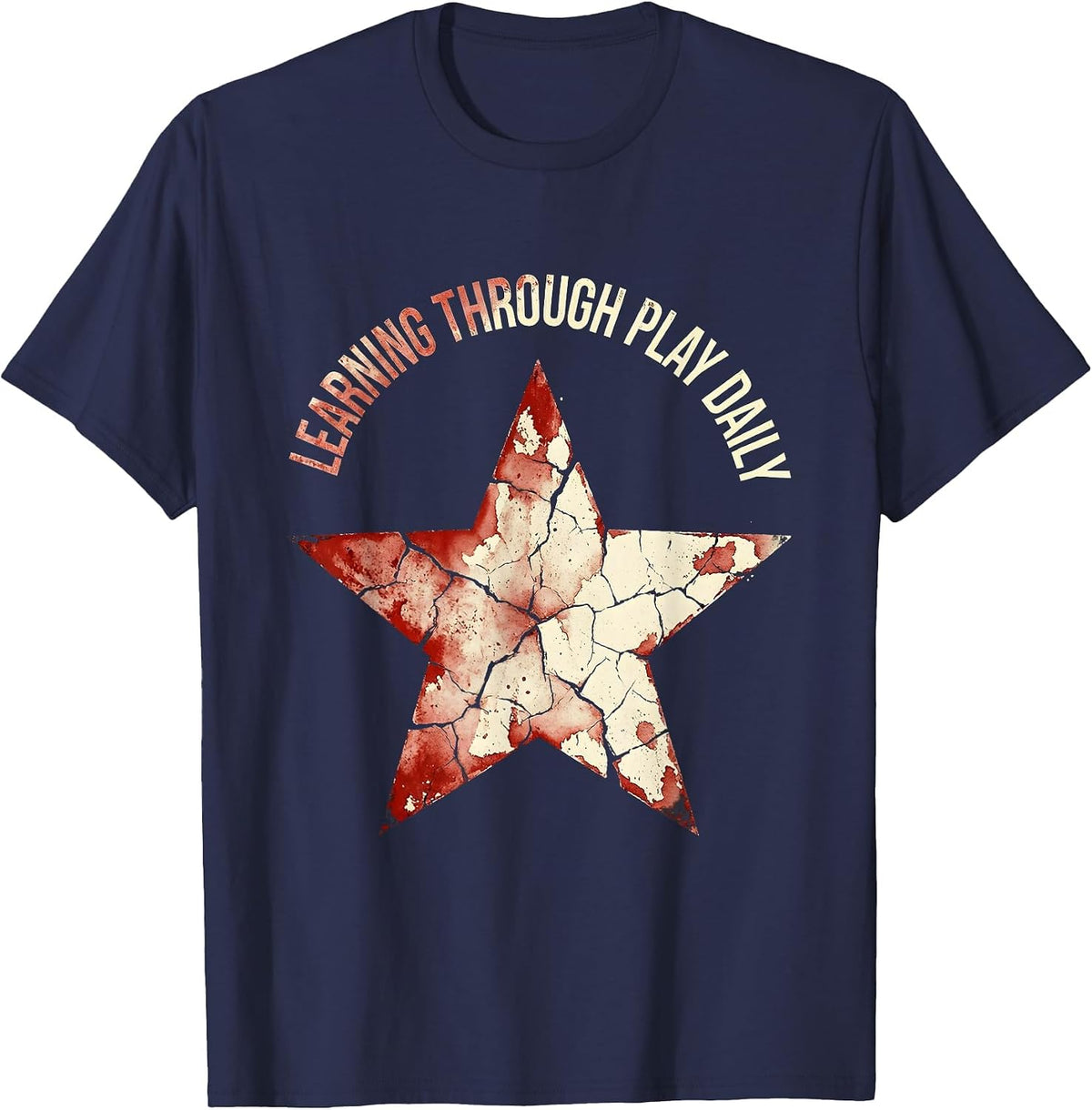 Learning Through Play Daily PreK Teacher Design T-Shirt - Navy Blue