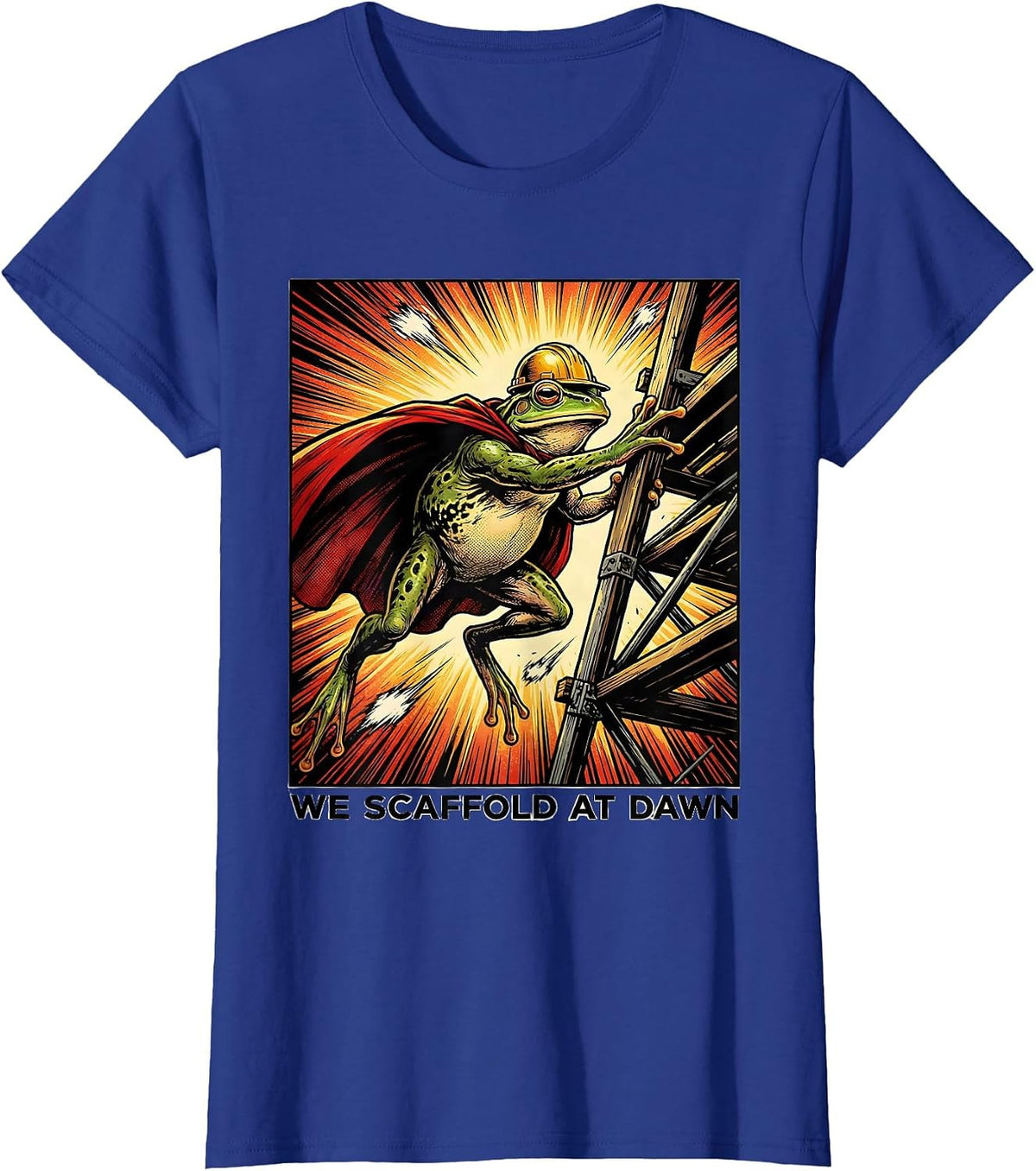 Women's We Scaffold At Dawn Funny Frog Teacher Comic Book T-Shirt - Royal Blue