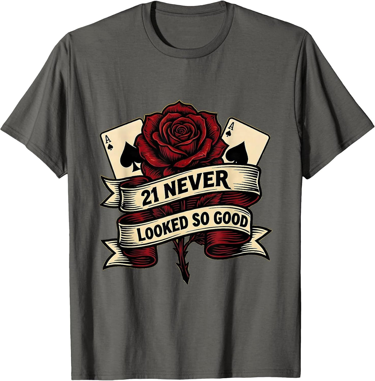 Men's 21 Never Looked So Good Birthday Design T-Shirt - Asphalt Grey