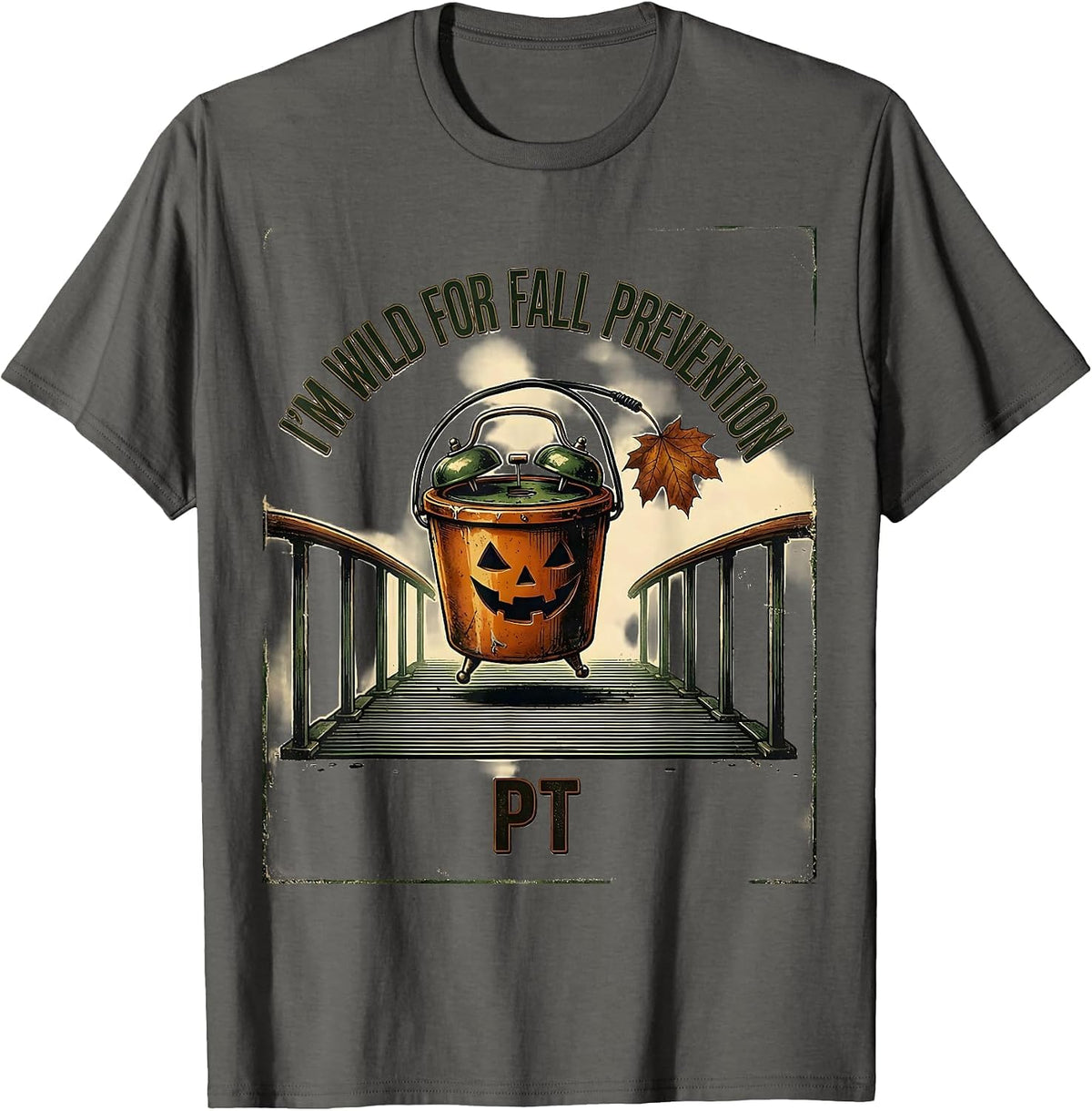 I'm Wild For Fall Prevention PT Vintage Halloween Nurse Fall T-Shirt - Asphalt Grey