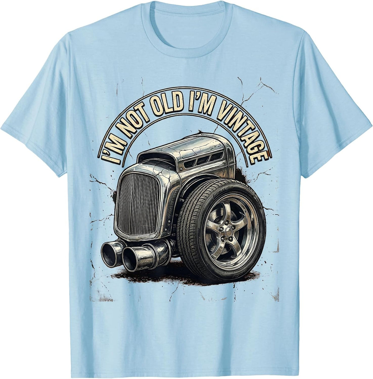 Men's I'm Not Old I'm Vintage Funny Classic Car Guy Grandpa Humor T-Shirt - Baby Blue