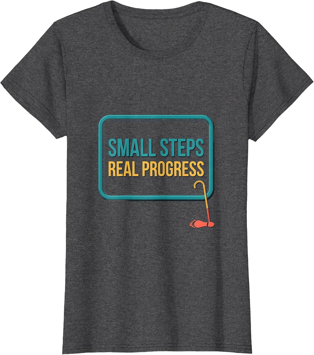 Women's Small Steps, Real Progress Occupational Therapy Physical T-Shirt - Dark Heather Grey