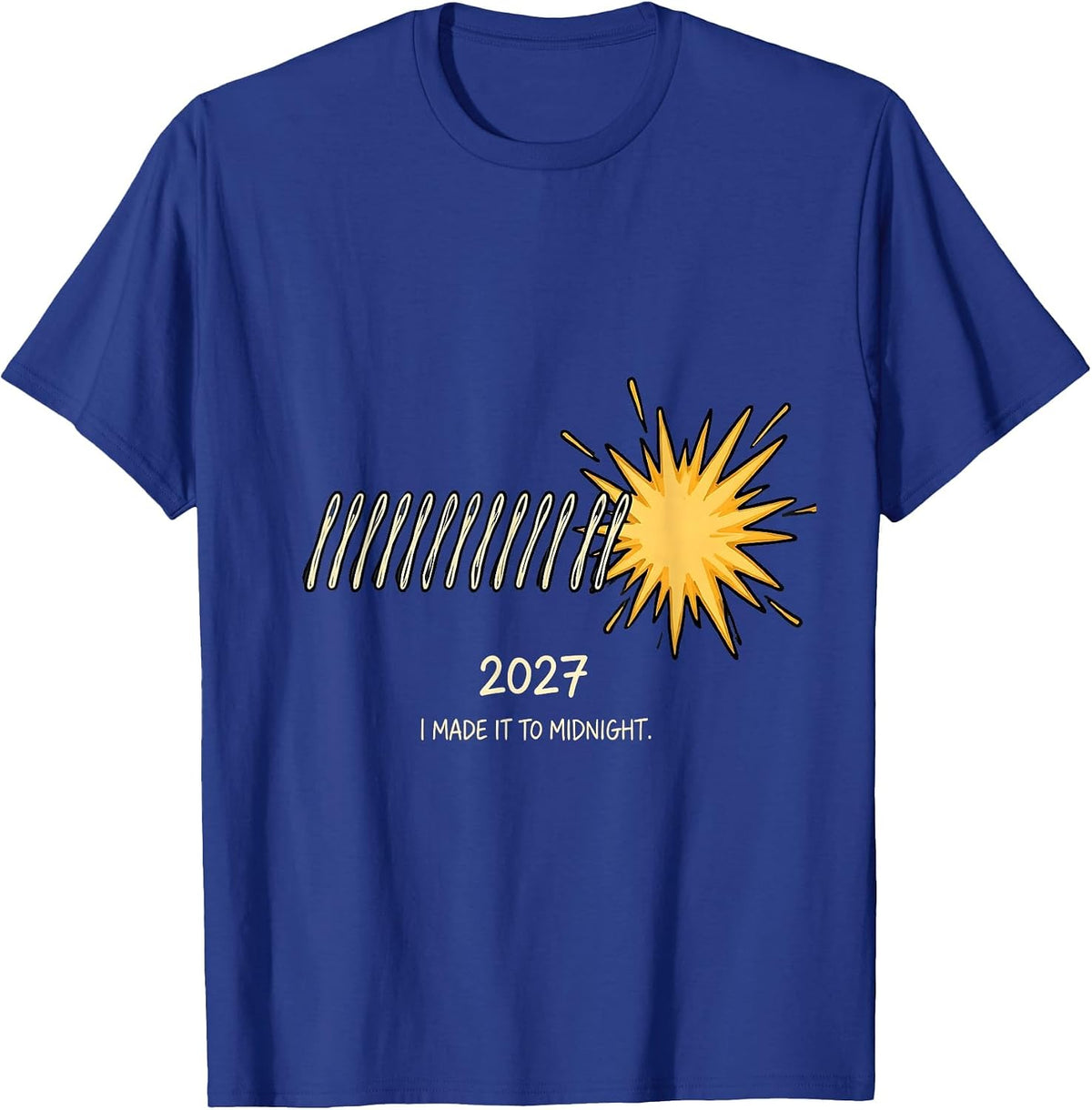 Men's I Made It To Midnight 2027 Festive New Years Eve Party T-Shirt - Royal Blue