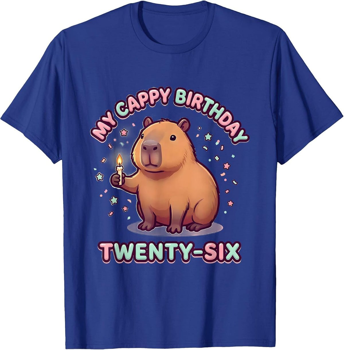 My Cappy Birthday Twenty-Six Cute Kawaii Capybara Birthday T-Shirt - Royal Blue