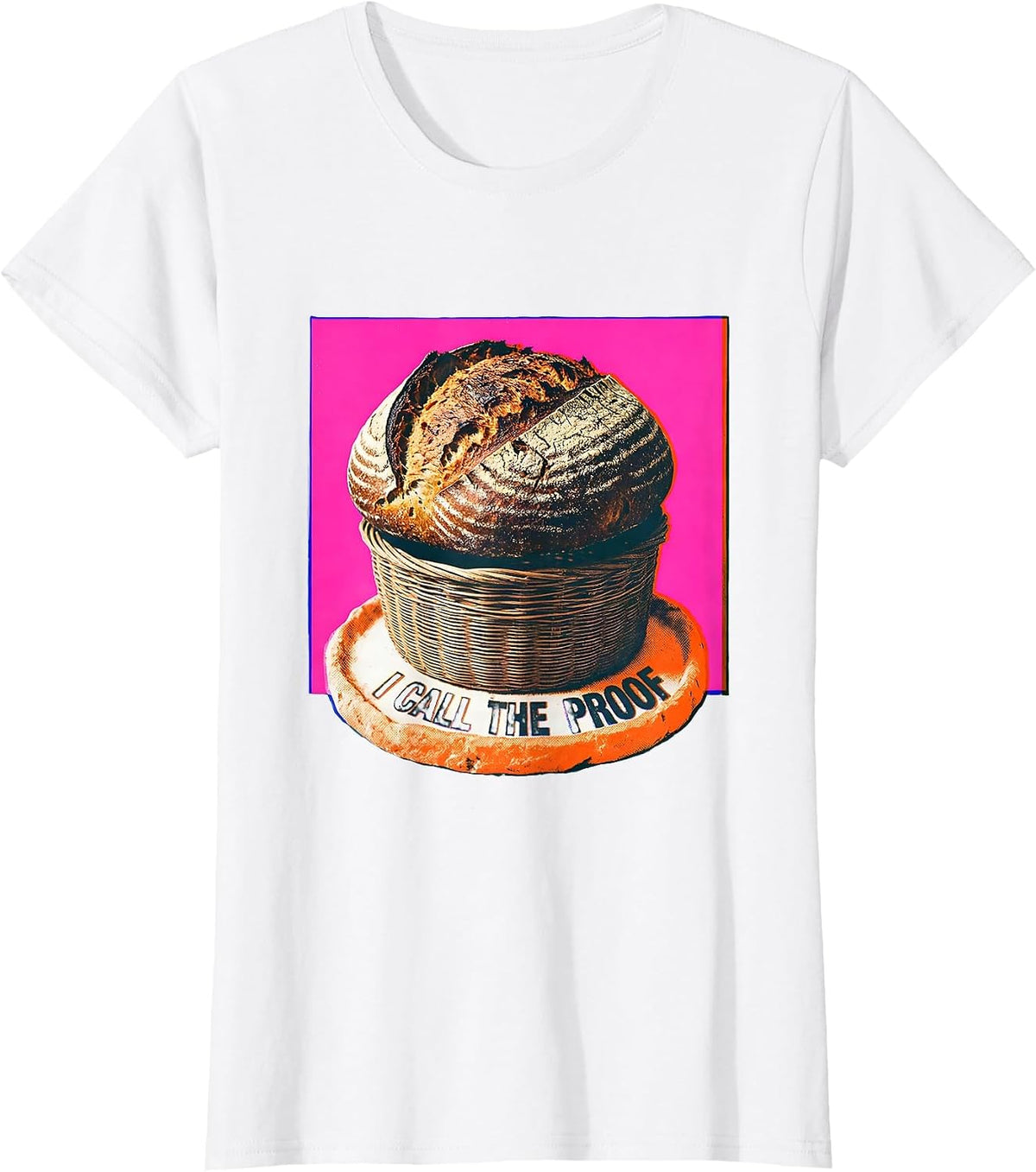 I Call The Proof Funny Sourdough Baker Bread Lover Gift T-Shirt - White