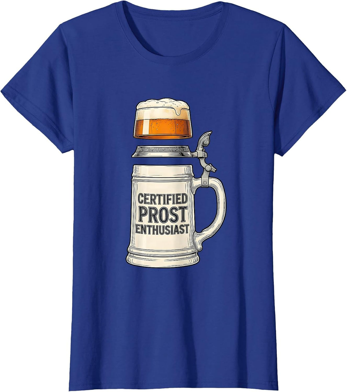 Women's Certified Prost Enthusiast Beer Drinking Design T-Shirt - Royal Blue