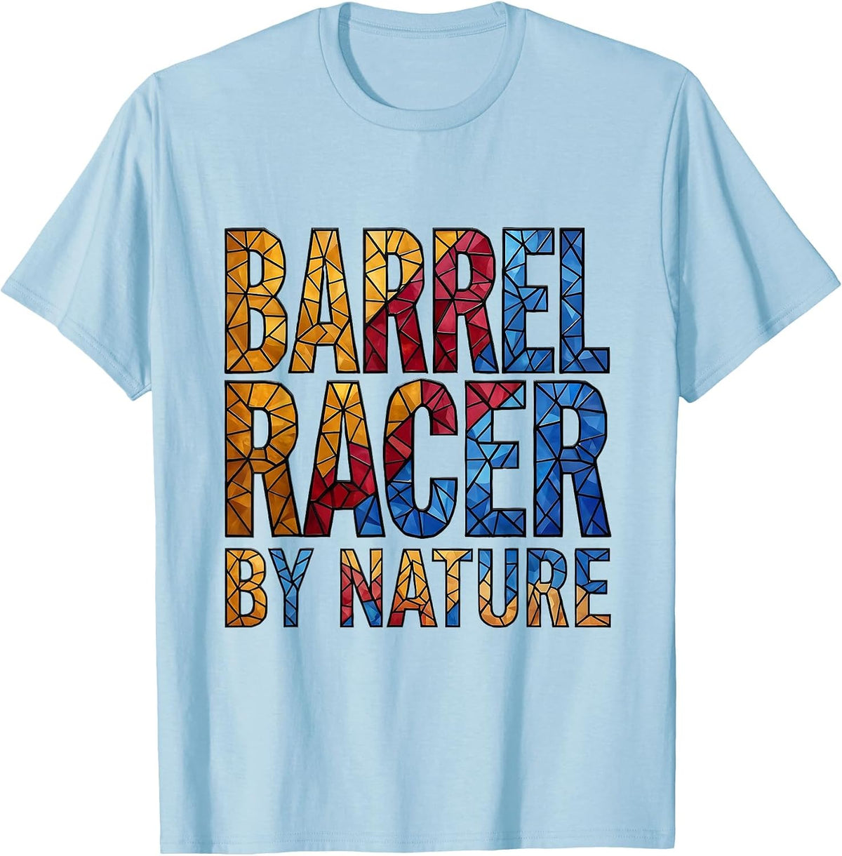Men's Barrel Racer By Nature Cowgirl Design T-Shirt - Baby Blue