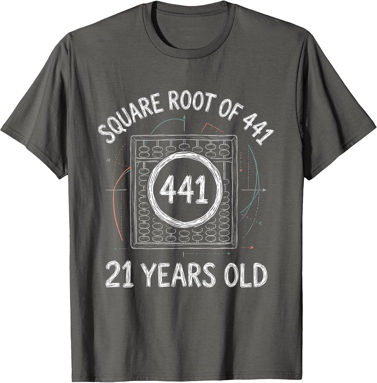Square Root Of 441 21 Years Old Math Birthday Age Pun T-Shirt - Asphalt Grey