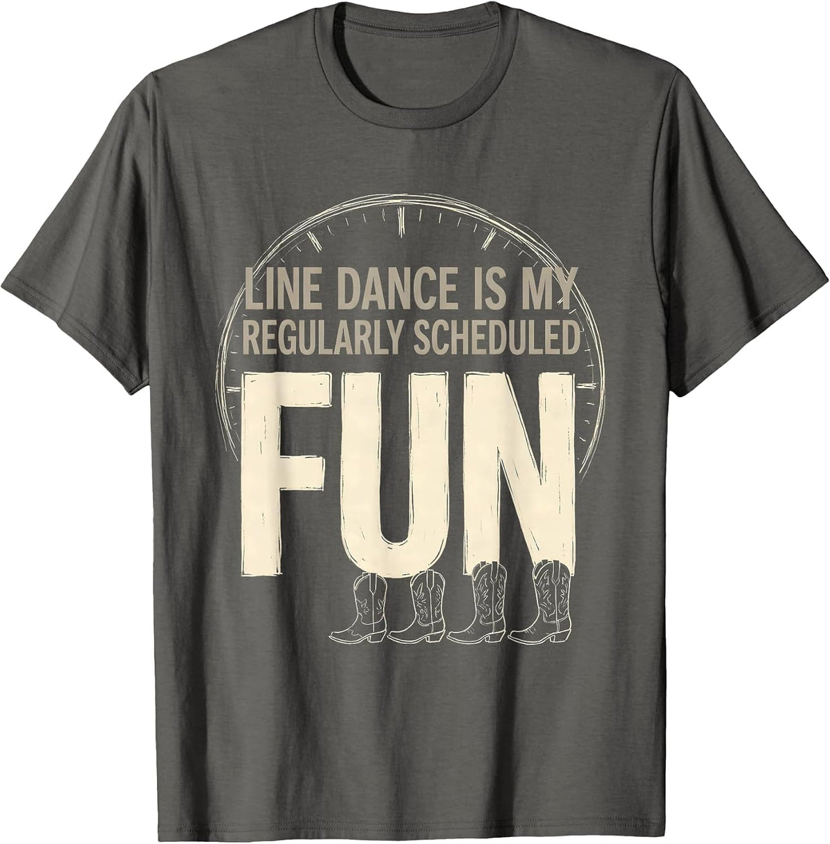 Men's Line Dance Is My Regularly Scheduled Fun Funny T-Shirt - Asphalt Grey
