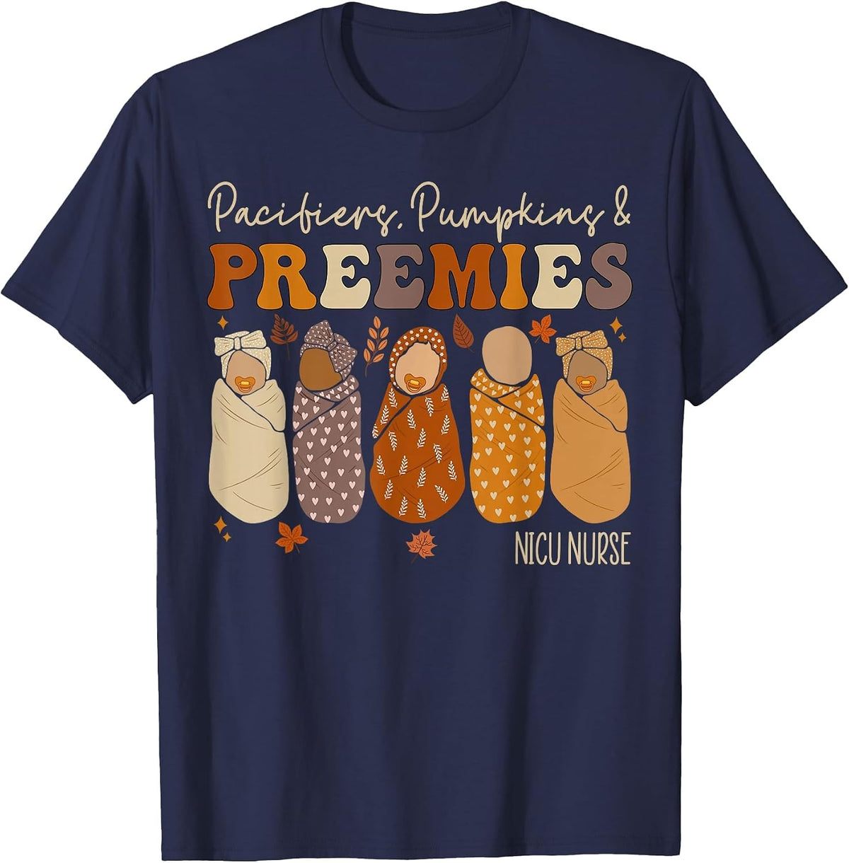 Pacifiers Pumpkins and Preemies Fall Nicu Nurse Halloween T-Shirt - Navy Blue
