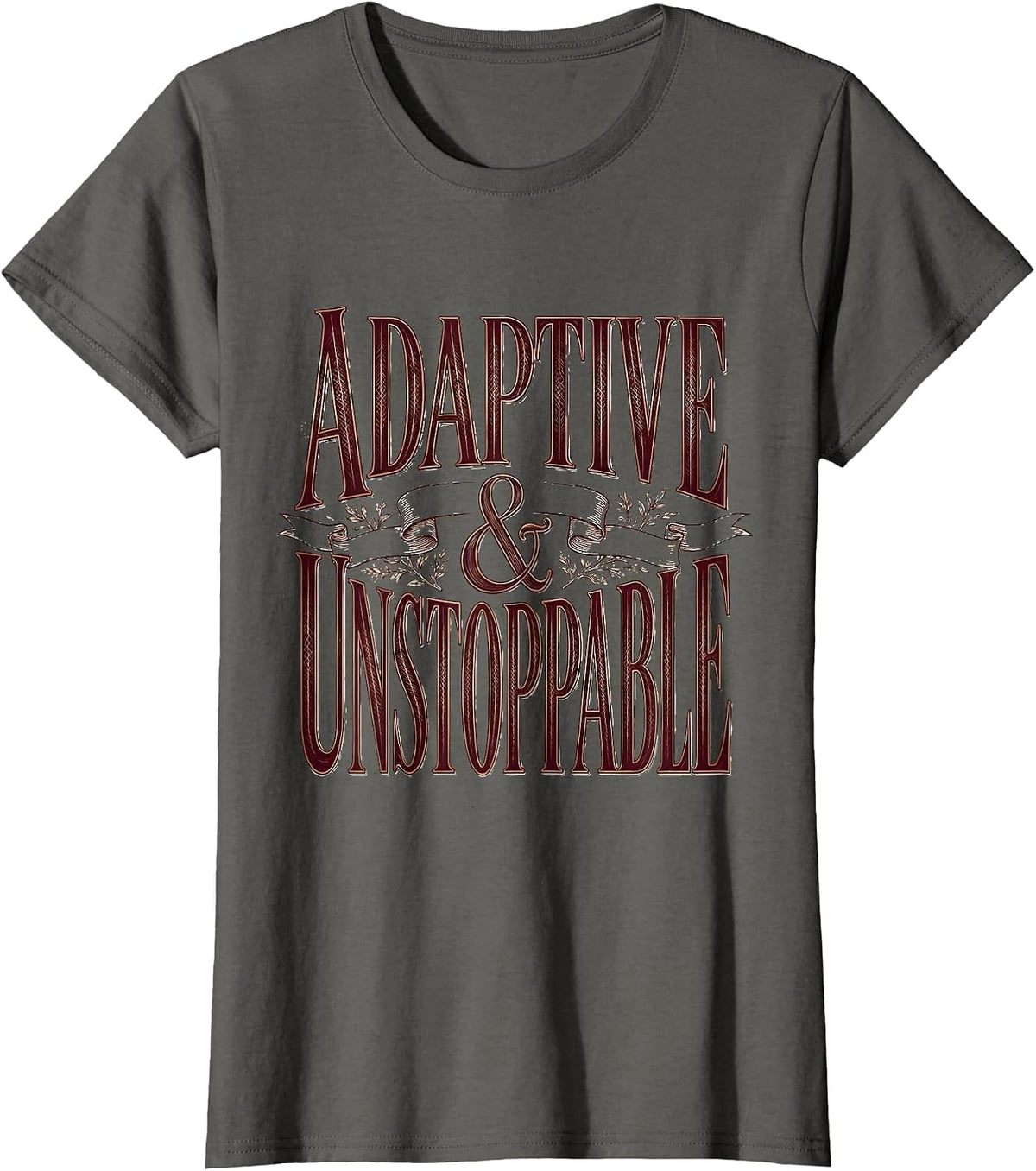 Women's Adaptive and Unstoppable Occupational Therapy Design T-Shirt - Asphalt Grey