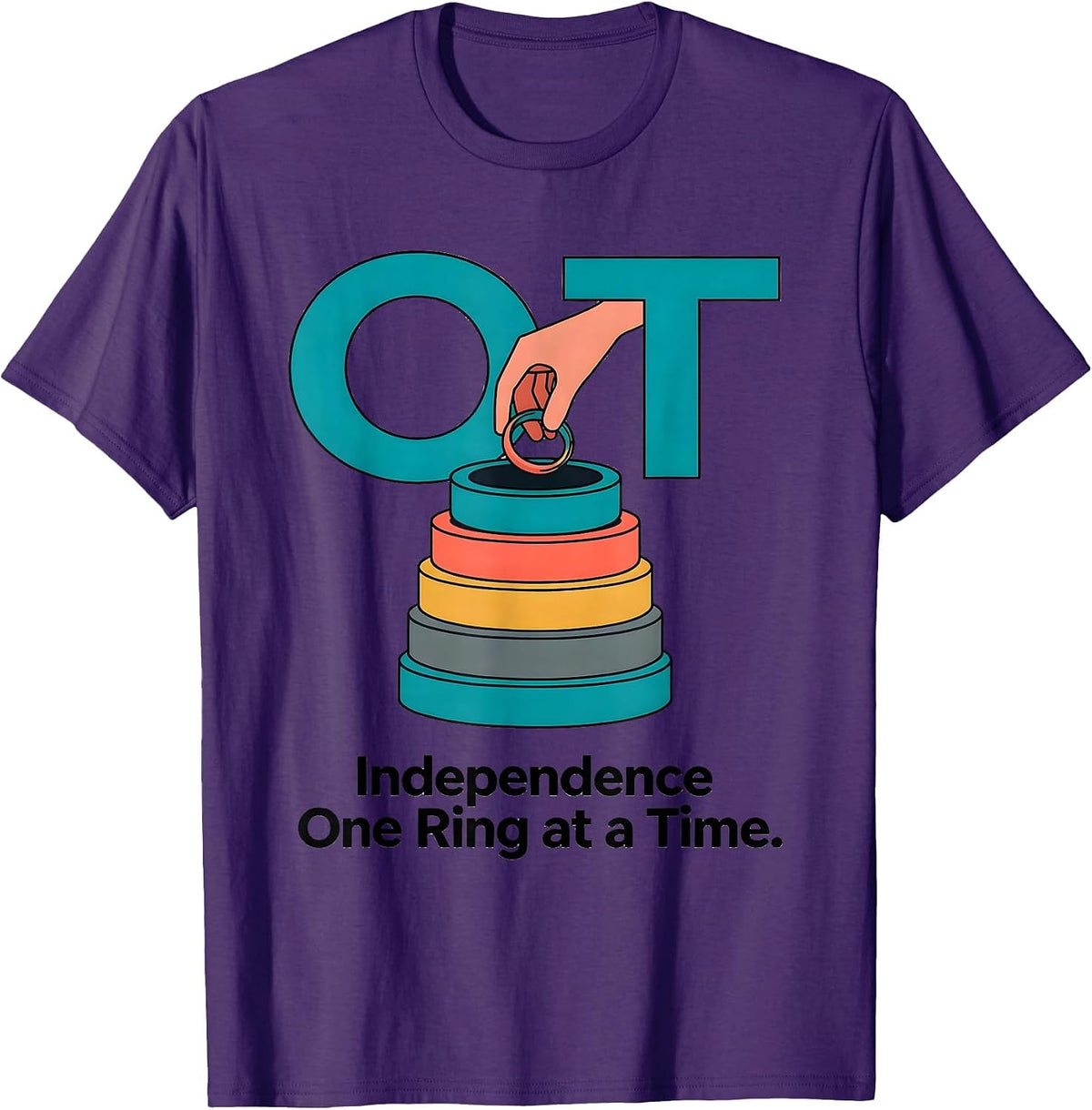 OT Independence One Ring at a Time Occupational Therapy T-Shirt - Purple