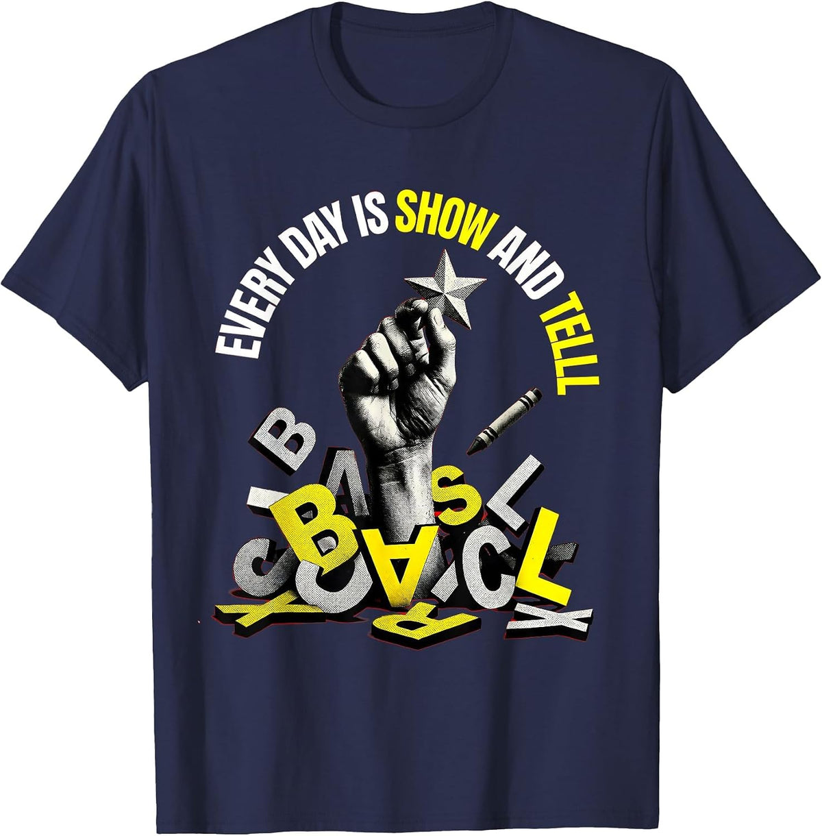 Every Day Is Show and Tell Preschool Teacher T-Shirt - Navy Blue