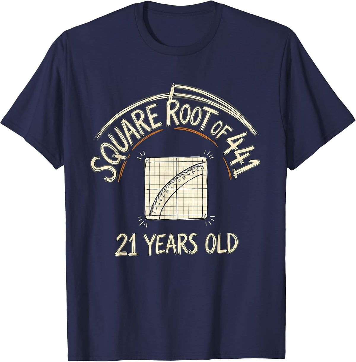 Square Root Of 441 — 21 Years Old Math Lover Birthday Gift T-Shirt - Navy Blue