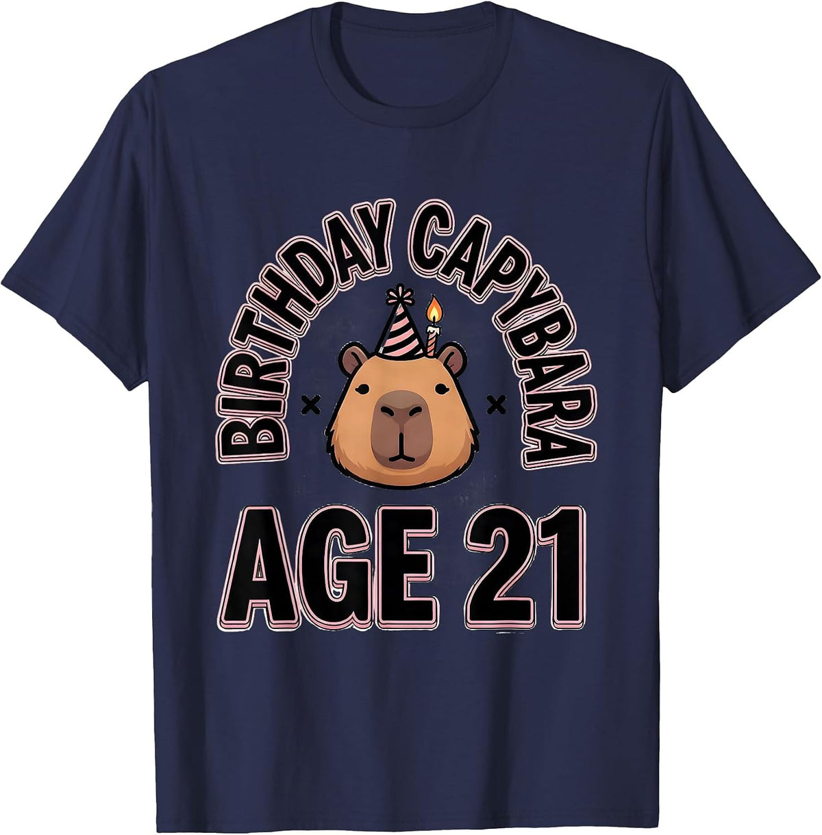 Birthday Capybara Age 21 Kawaii Pun Birthday Gift T-Shirt - Navy Blue