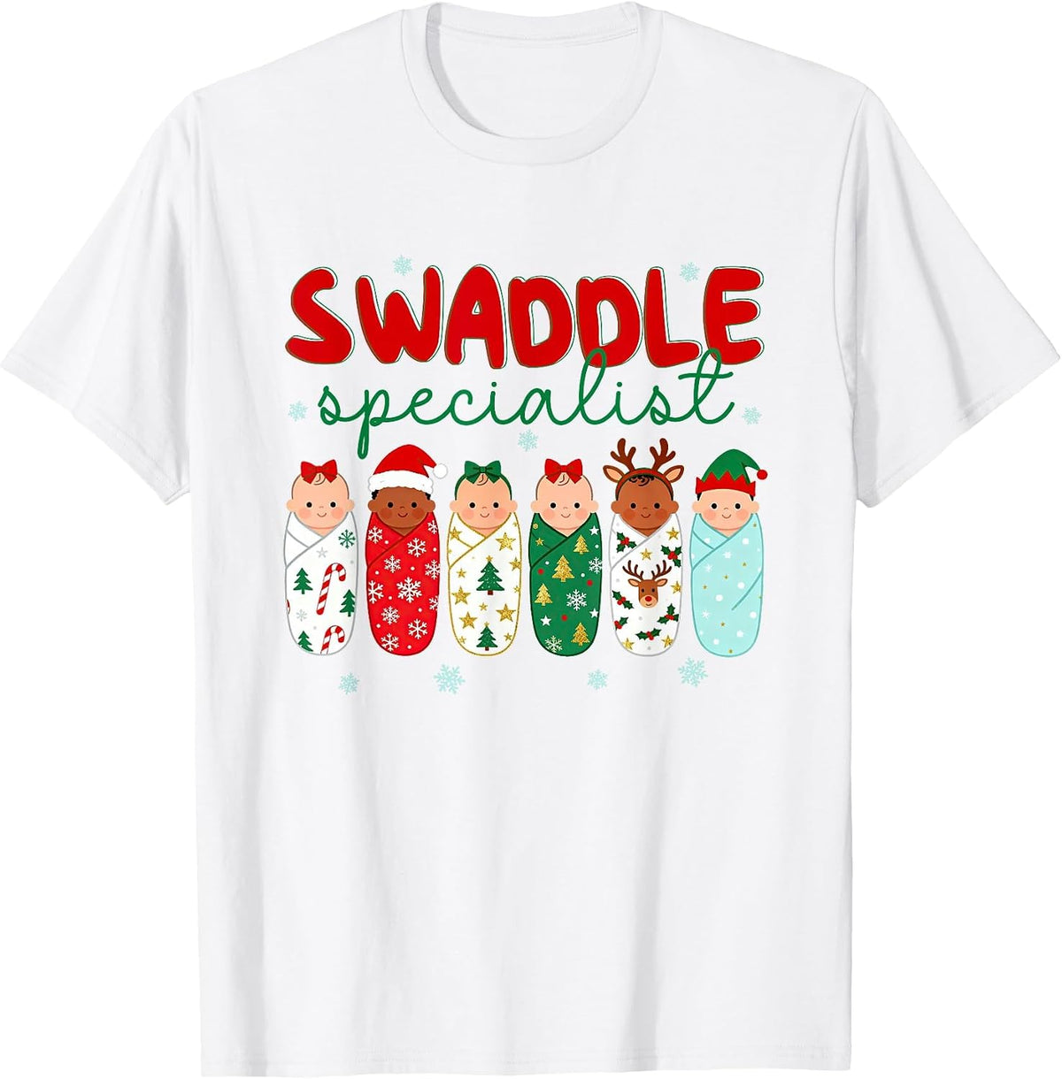 Swaddle Specialist NICU Nursing Labpr and Delivery Nurse T-Shirt - White