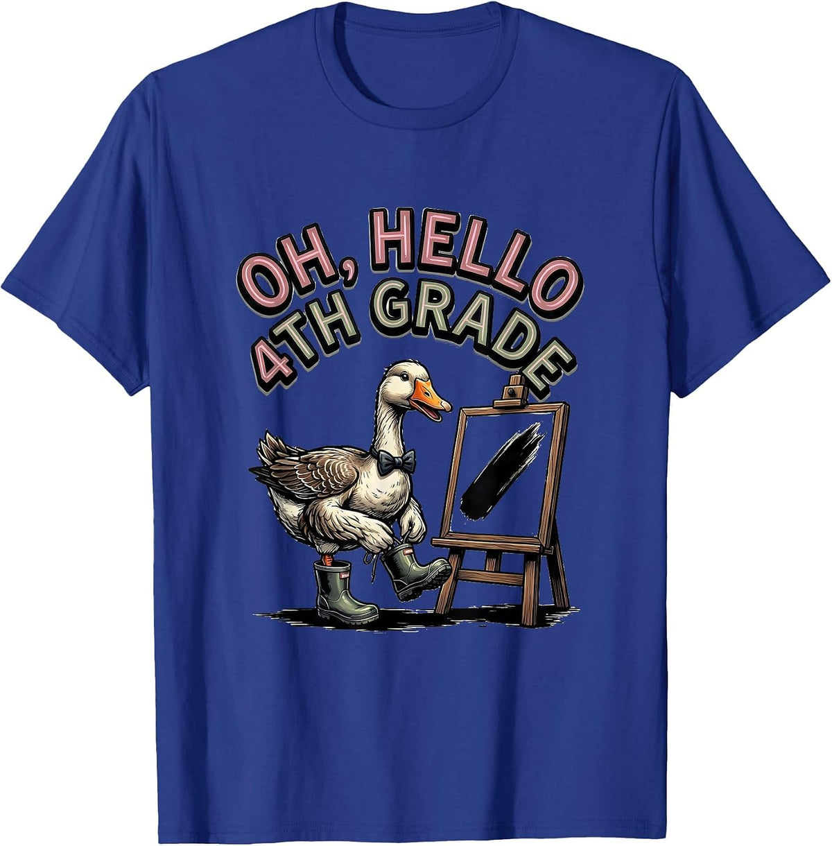Oh Hello 4th Grade Cute Goose Teacher Back To School Gift T-Shirt - Royal Blue