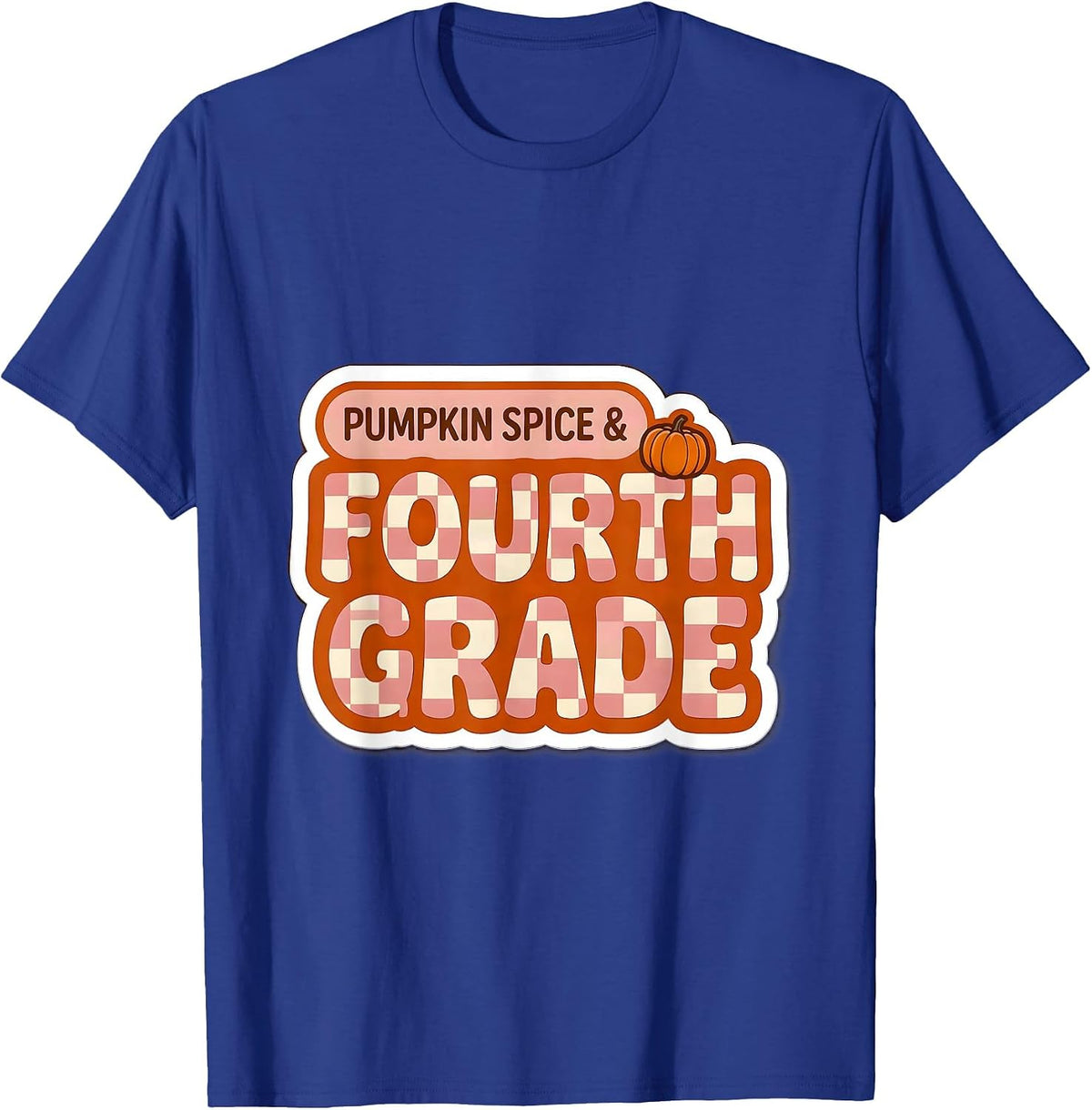 Pumpkin Spice & Fourth Grade Checkered Retro Girl Teacher T-Shirt - Royal Blue