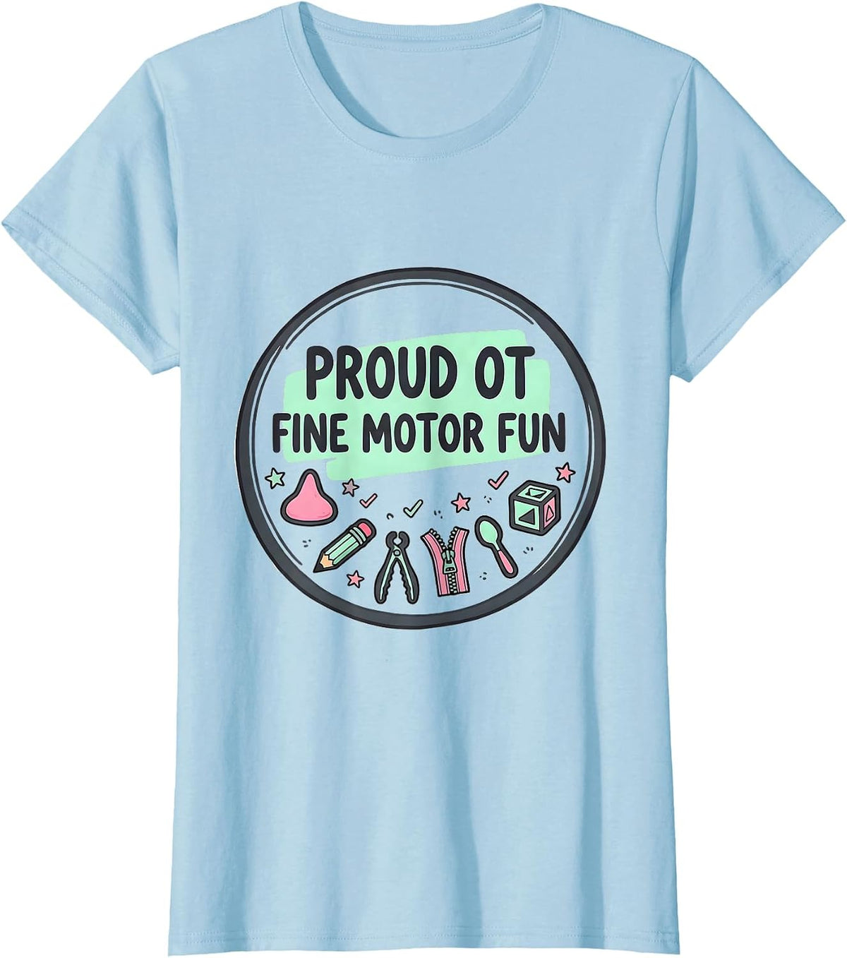 Proud OT, Fine Motor Fun Kawaii Occupational Therapy T-Shirt - Baby Blue