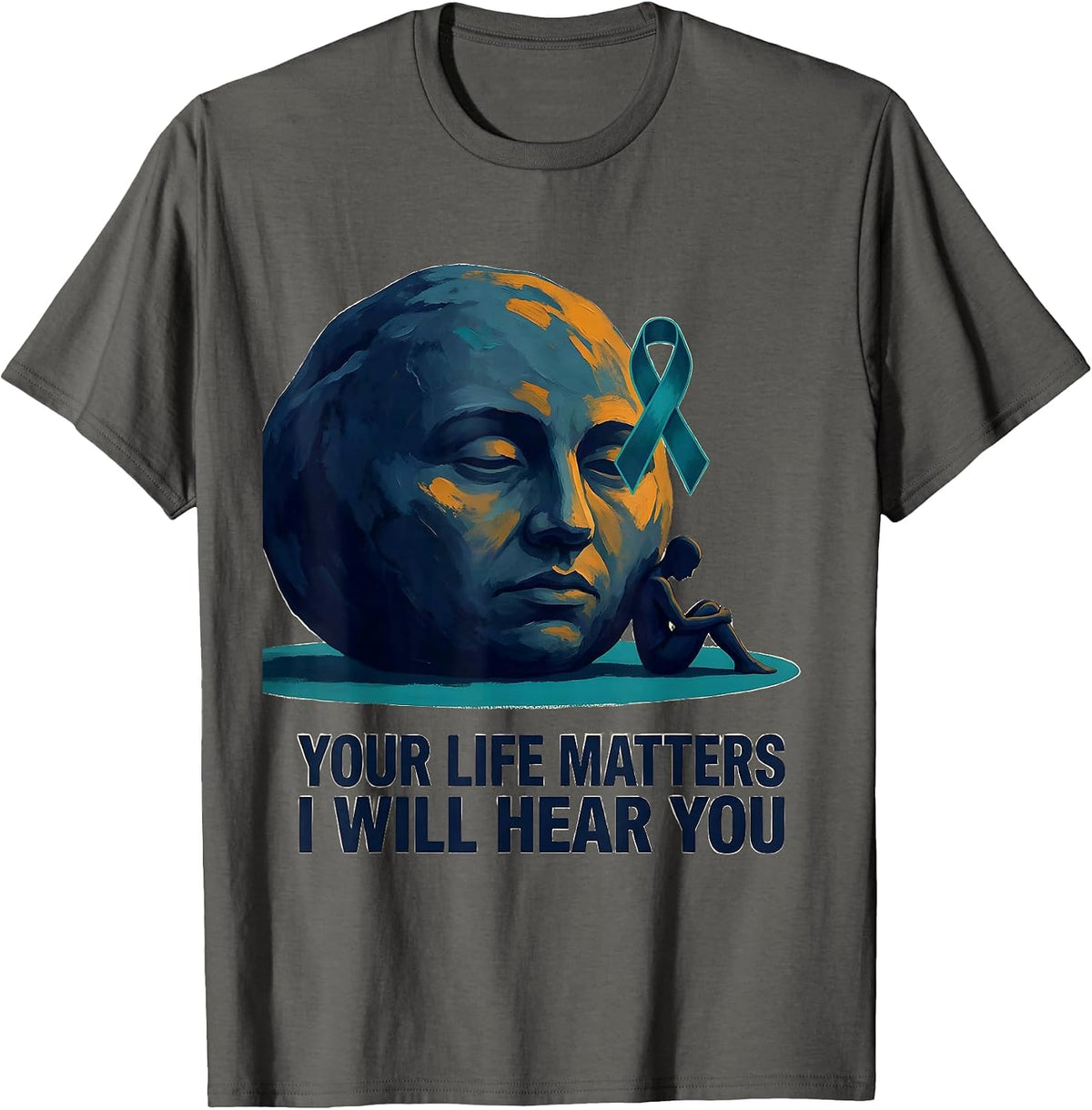 Men's Your Life Matters I Will Hear You Mental Health Awareness T-Shirt - Asphalt Grey