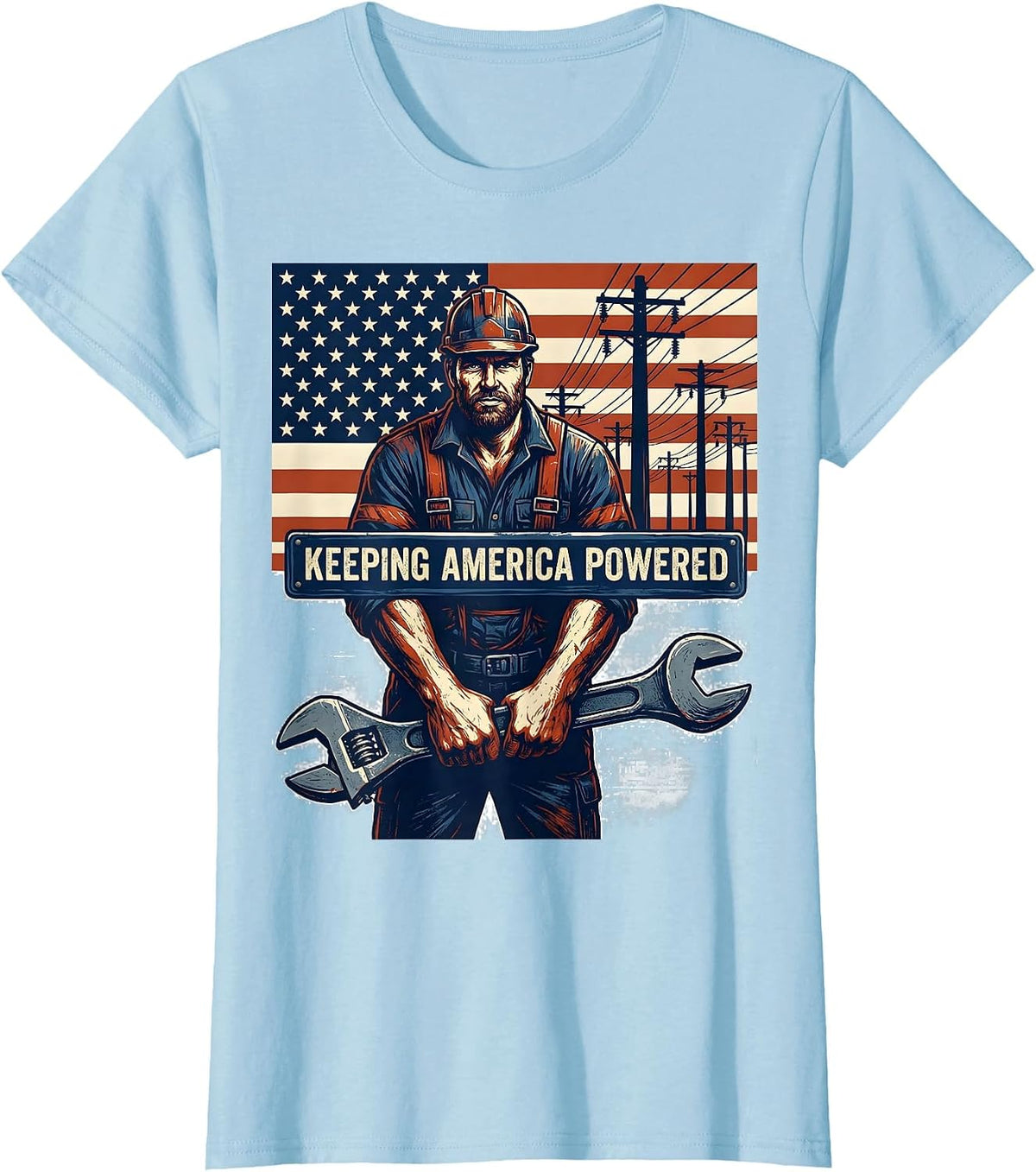 Keeping America Powered Patriotic Lineman Electrician T-Shirt - Baby Blue