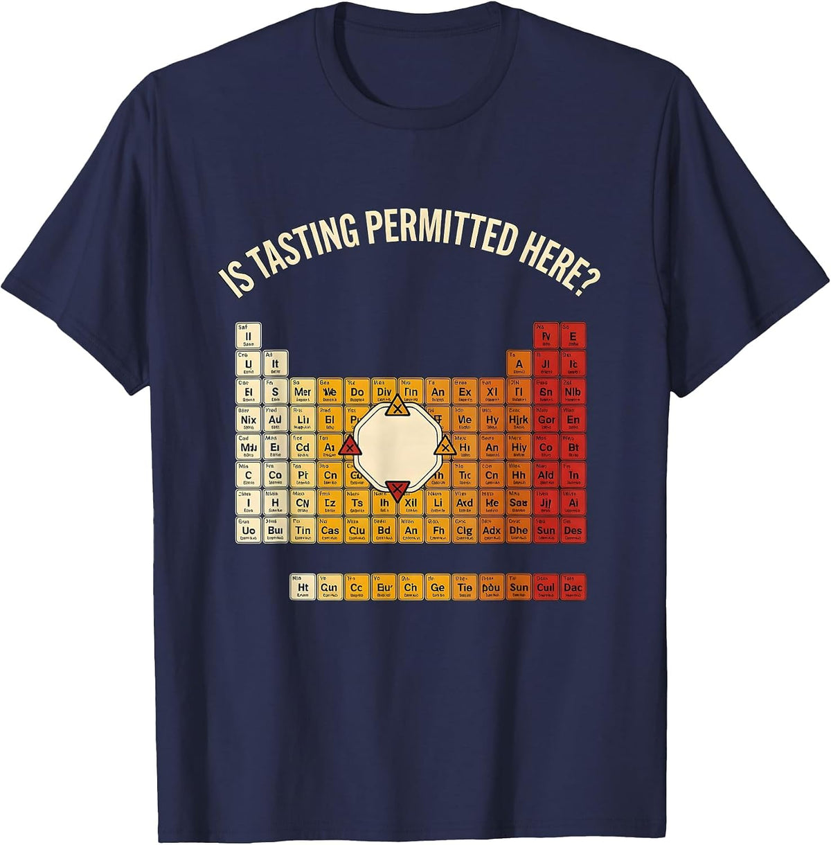 Is Tasting Permitted Here? Funny Periodic Table Science T-Shirt - Navy Blue