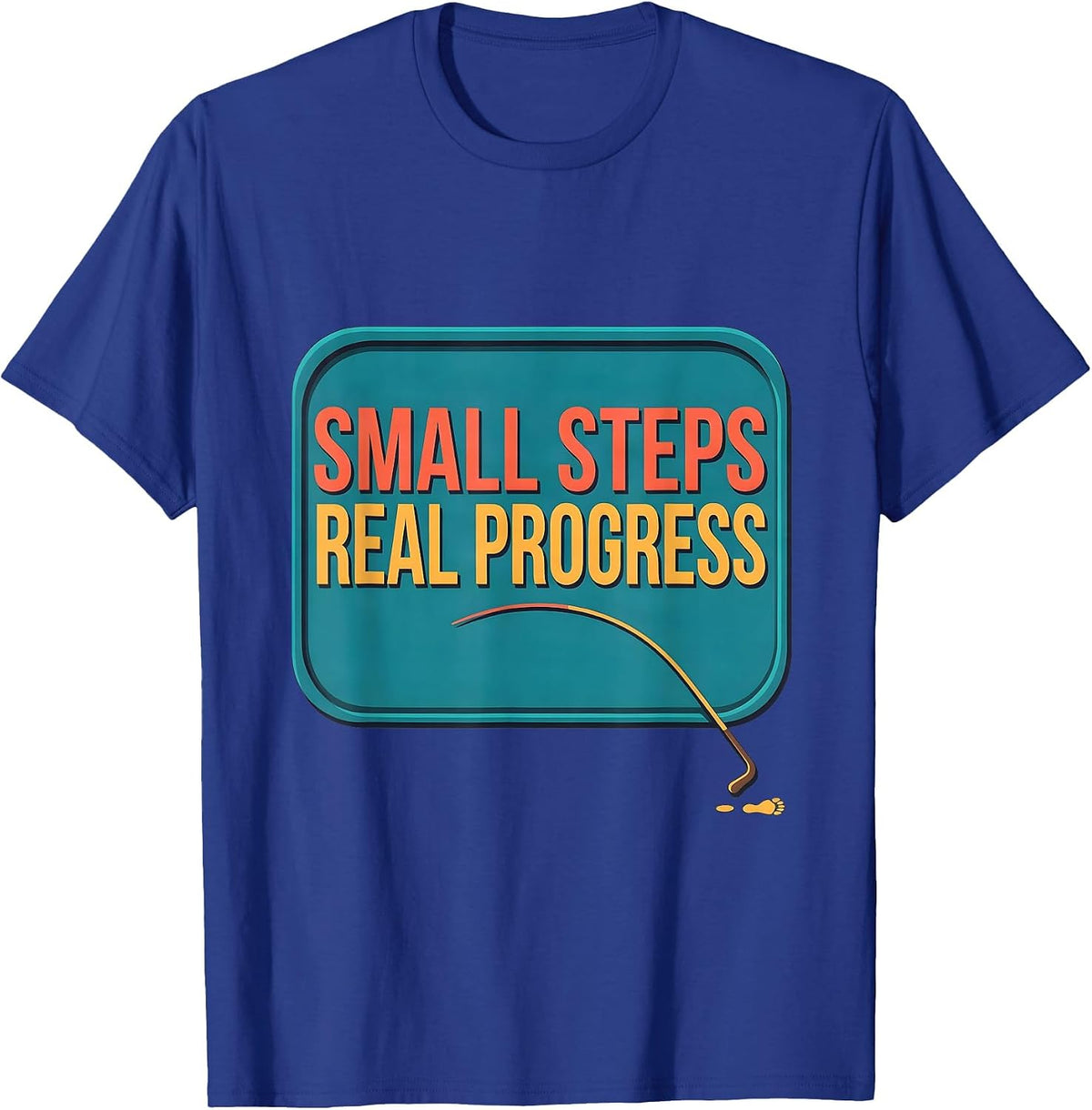 Small Steps, Real Progress Occupational Therapy Physical T-Shirt - Royal Blue