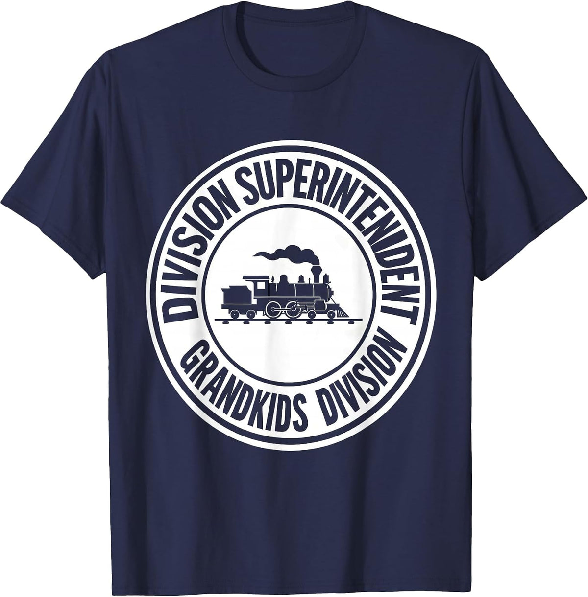 Men's Division Superintendent Grandkids Division Funny Train Lover T-Shirt - Navy Blue