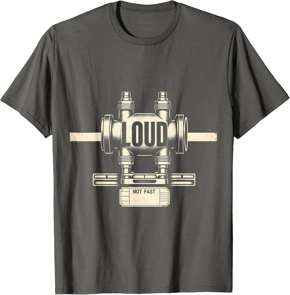 Loud, Not Fast Vintage Muscle Car Drag Racing Enthusiast T-Shirt - Asphalt Grey