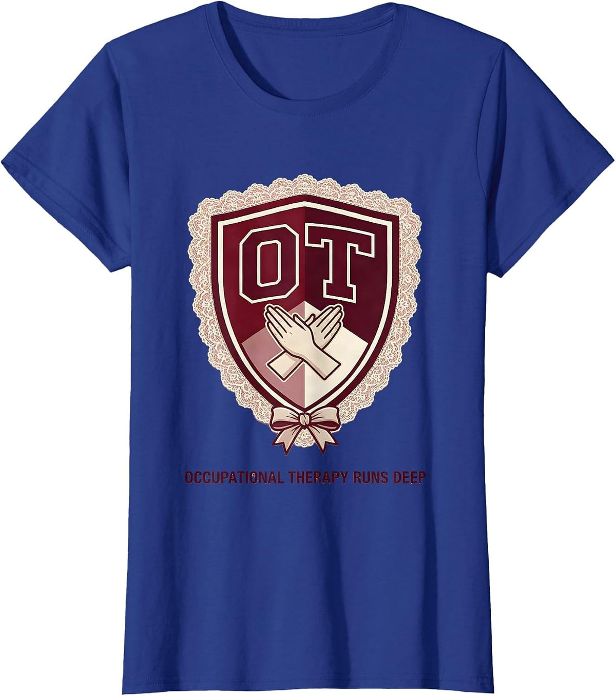 Women's Occupational Therapy Runs Deep OT Pride Design T-Shirt - Royal Blue