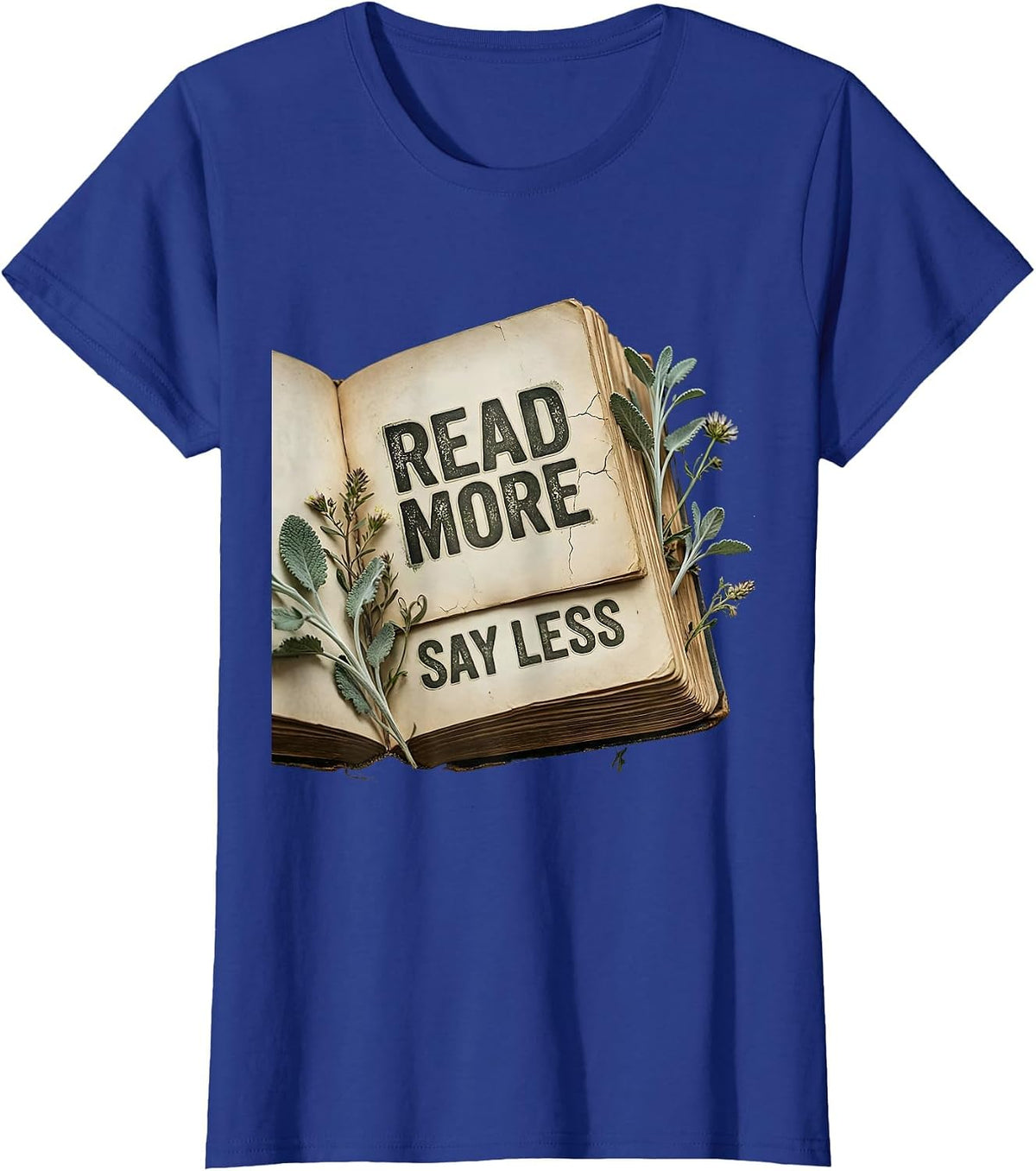 Women's Read More Say Less English Teacher Design T-Shirt - Royal Blue