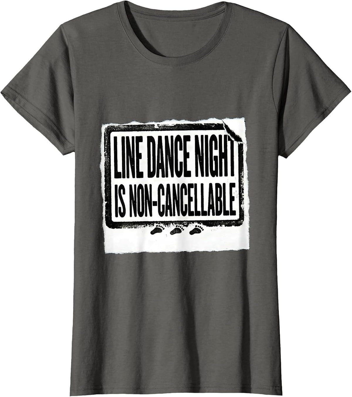Women's Line Dance Night Is Non-Cancellable Funny Line Dancer Gift T-Shirt - Asphalt Grey