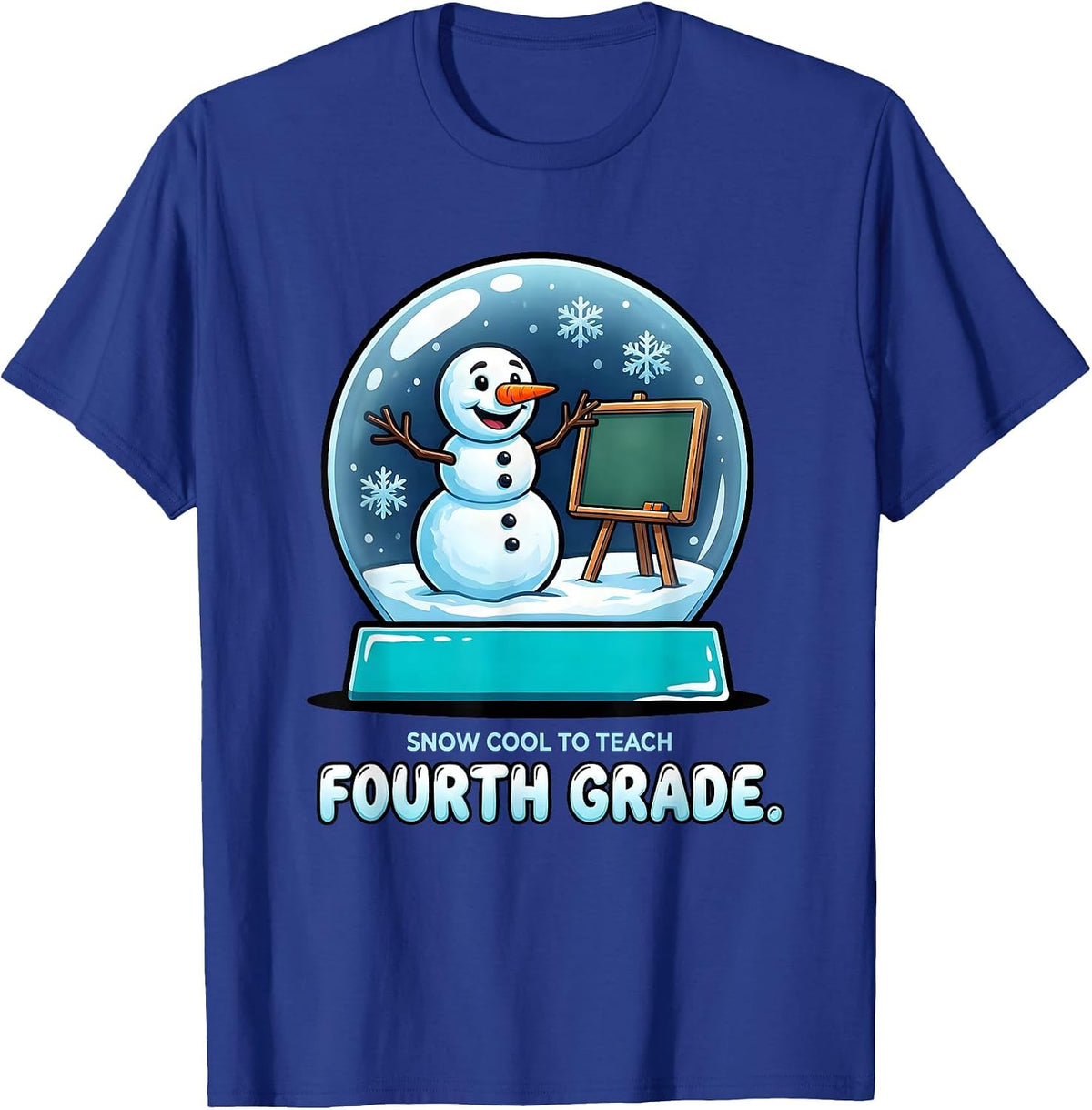Men's Snow Cool To Teach Fourth Grade Cartoon Teacher Humor T-Shirt - Royal Blue
