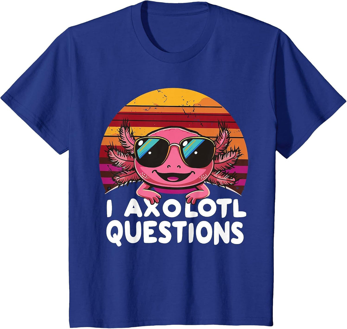 Axolotl Questions Anime Kawaii Axolotl T-Shirt - Royal Blue