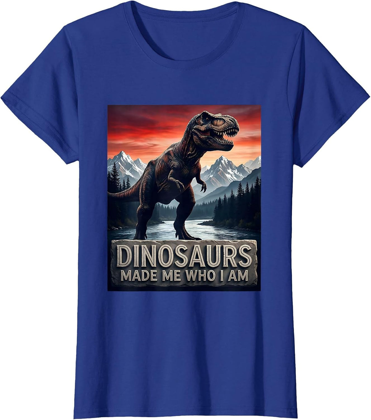 Women's Dinosaurs Made Me Who I Am Dino Design T-Shirt - Royal Blue