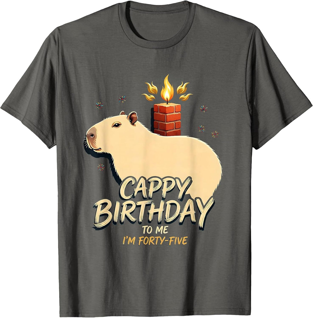 Men's Cappy Birthday To Me, I'm Forty-Five Cute Capybara Animal T-Shirt - Asphalt Grey