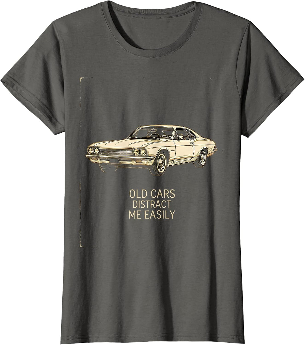 Women's Old Cars Distract Me Easily Funny Vintage Classic Car Guy T-Shirt - Asphalt Grey