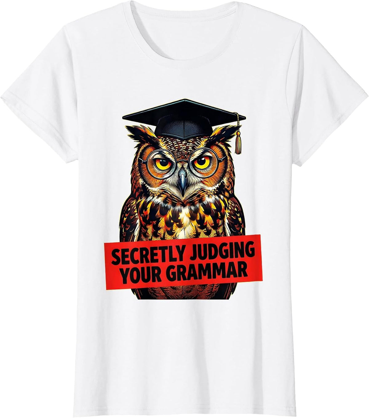 Secretly Judging Your Grammar Funny Teacher T-Shirt - White
