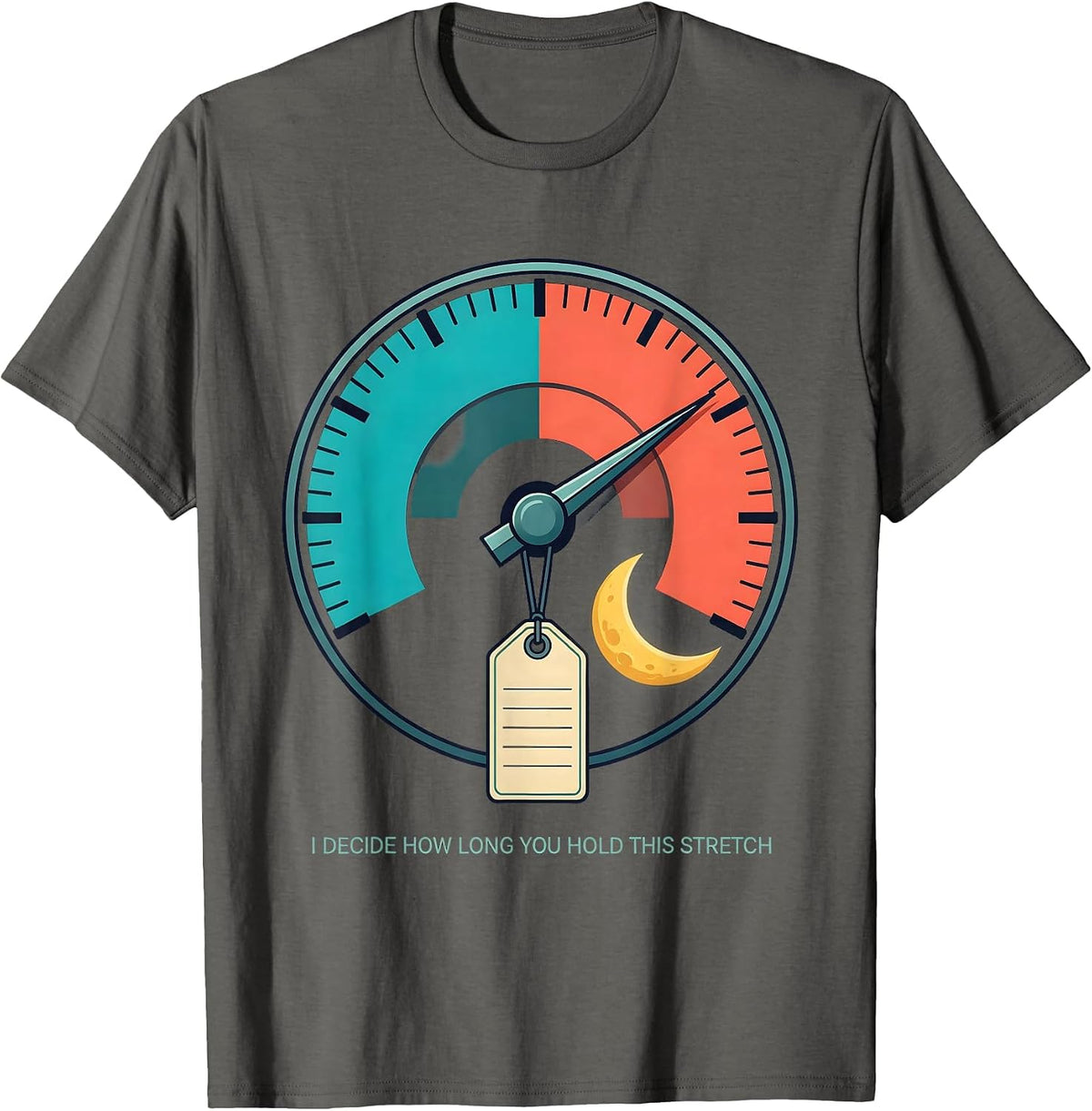 Men's I Decide How Long You Hold This Stretch Physical Therapy T-Shirt - Asphalt Grey