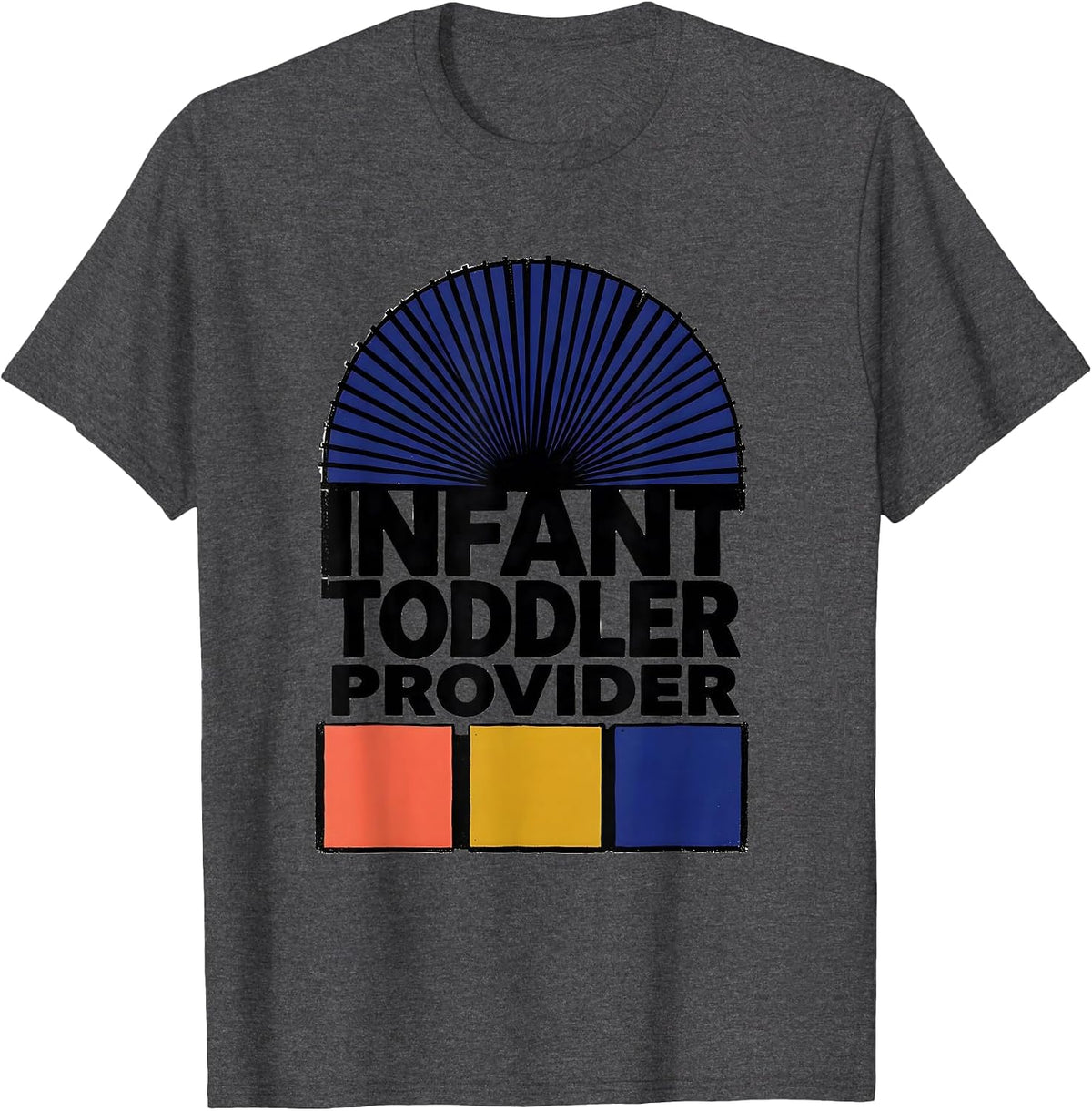 Men's Infant Toddler Provider Funny Early Childhood Teacher T-Shirt - Dark Heather Grey