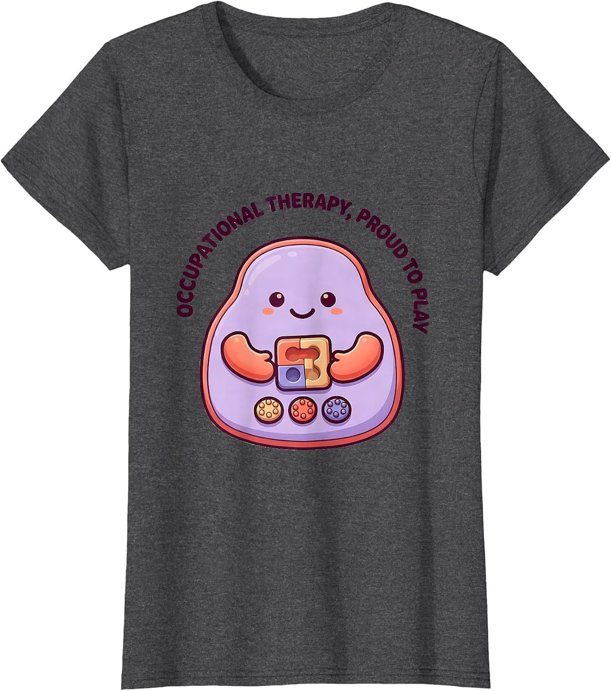Women's Occupational Therapy Proud To Play Cute Kawaii Pediatric OT T-Shirt - Dark Heather Grey