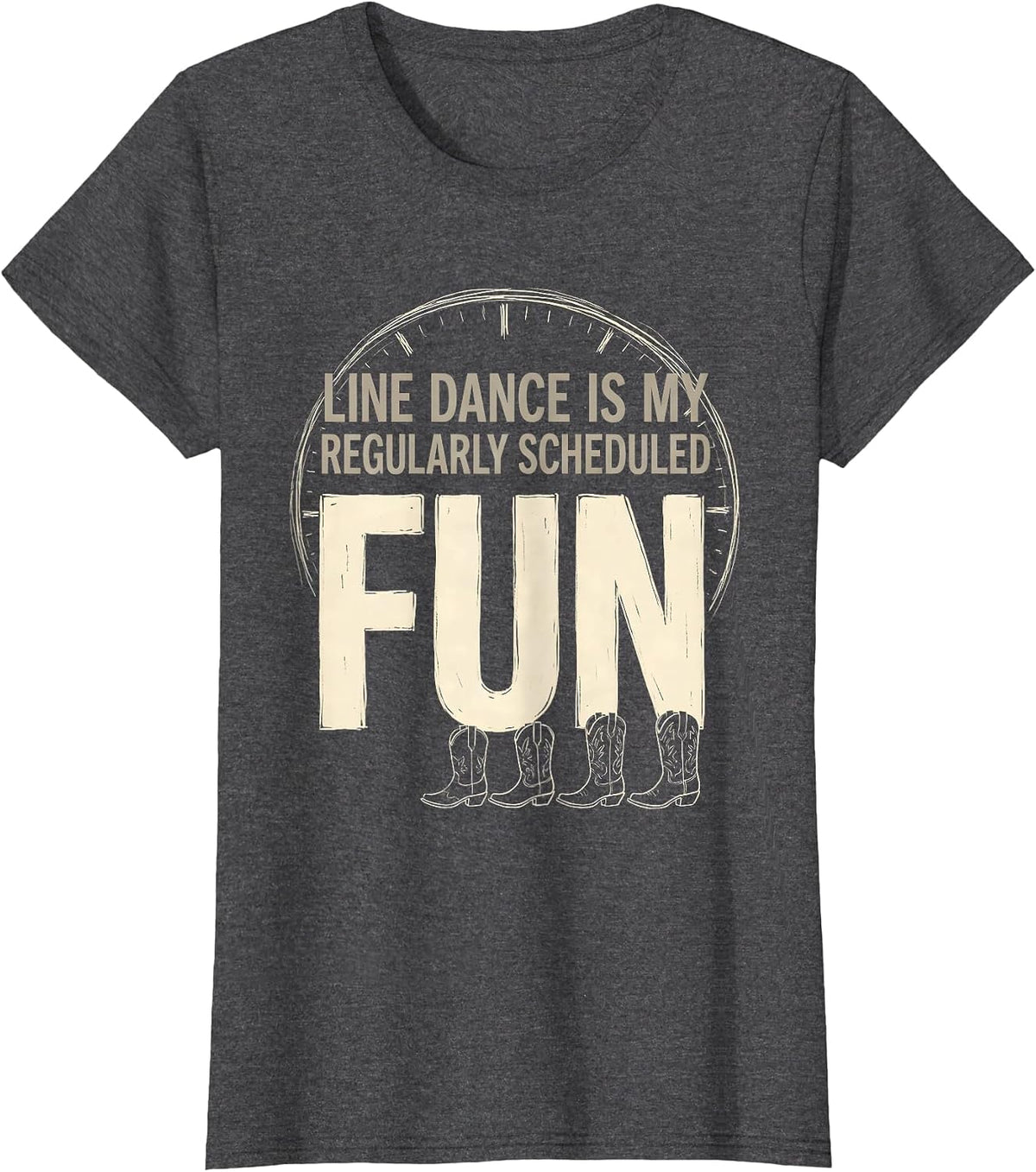 Women's Line Dance Is My Regularly Scheduled Fun Funny T-Shirt - Dark Heather Grey