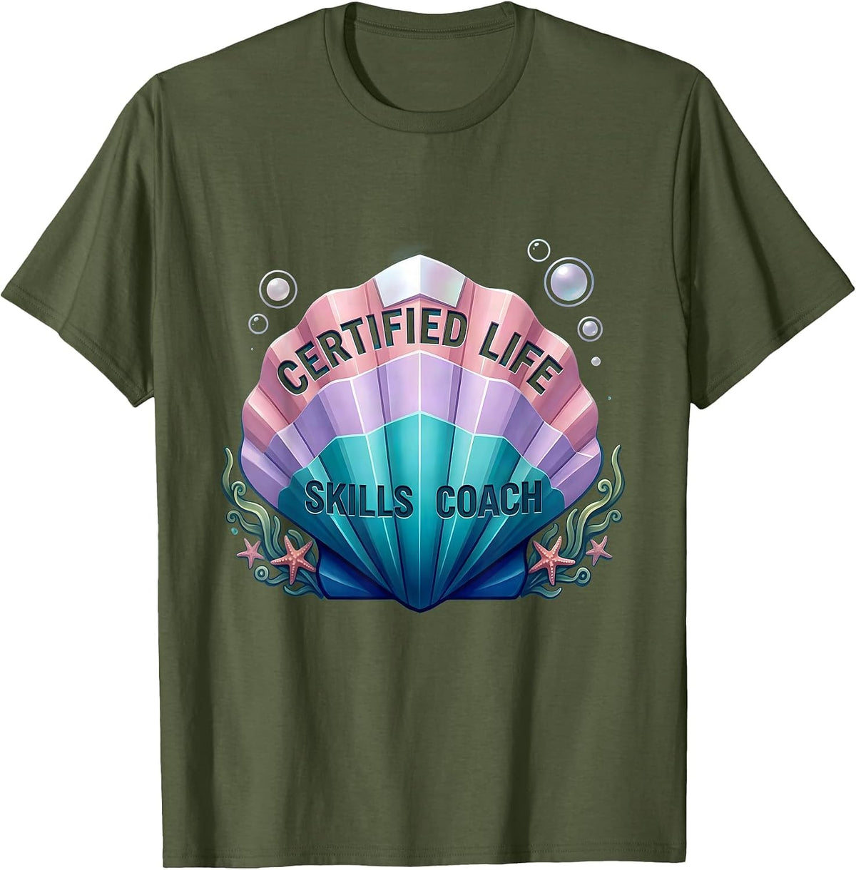 Certified Life Skills Coach Occupational Therapy T-Shirt - Olive Green