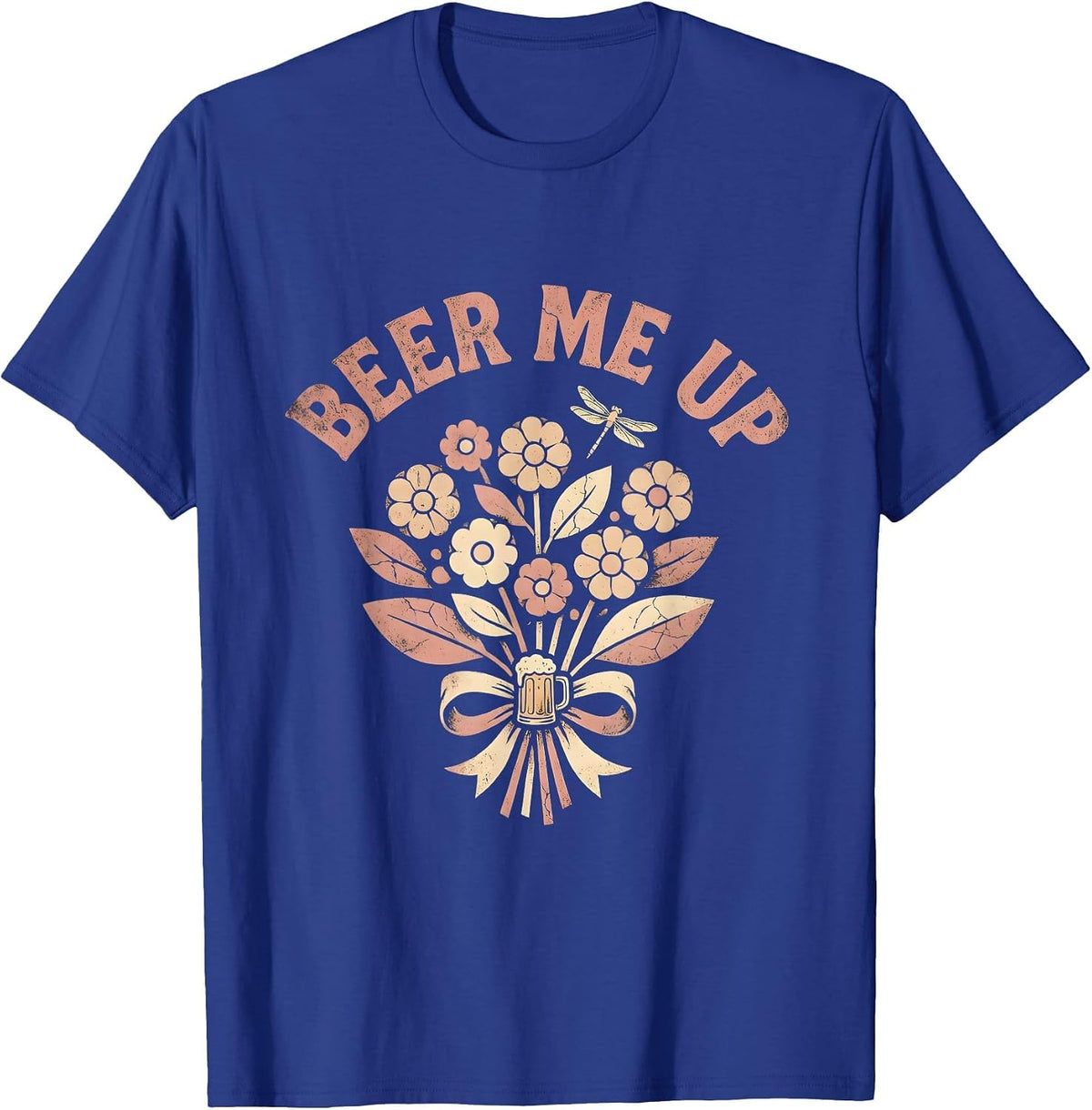 Beer Me Up Oktoberfest Graphic Design T-Shirt - Royal Blue